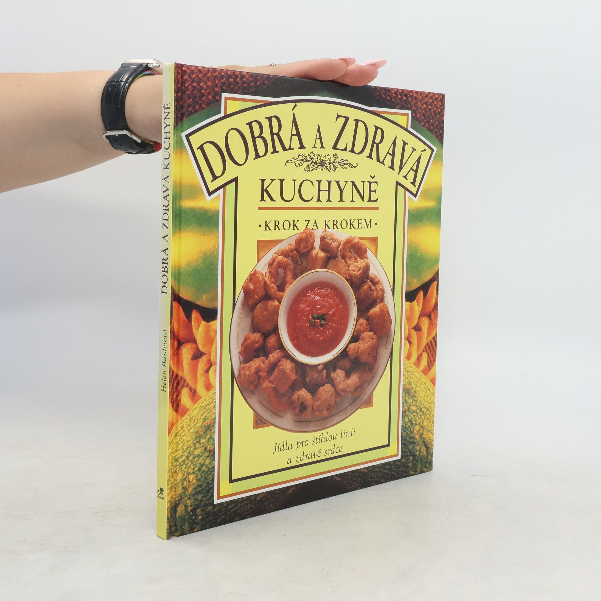 Patricia Payne Dobrá a zdravá kuchyně. Krok za krokem