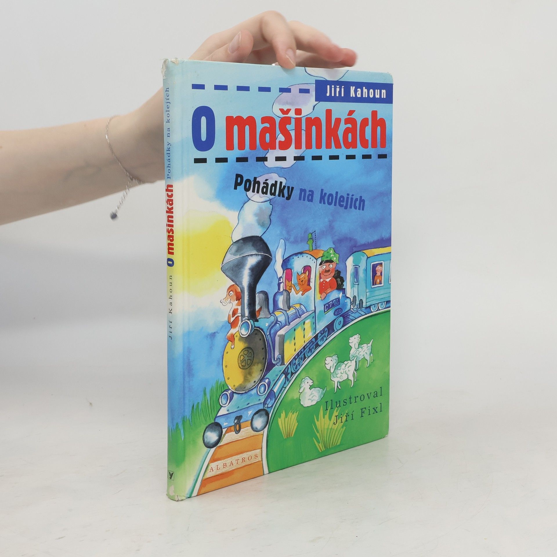 Jiří Kahoun O mašinkách: Pohádky na kolejích