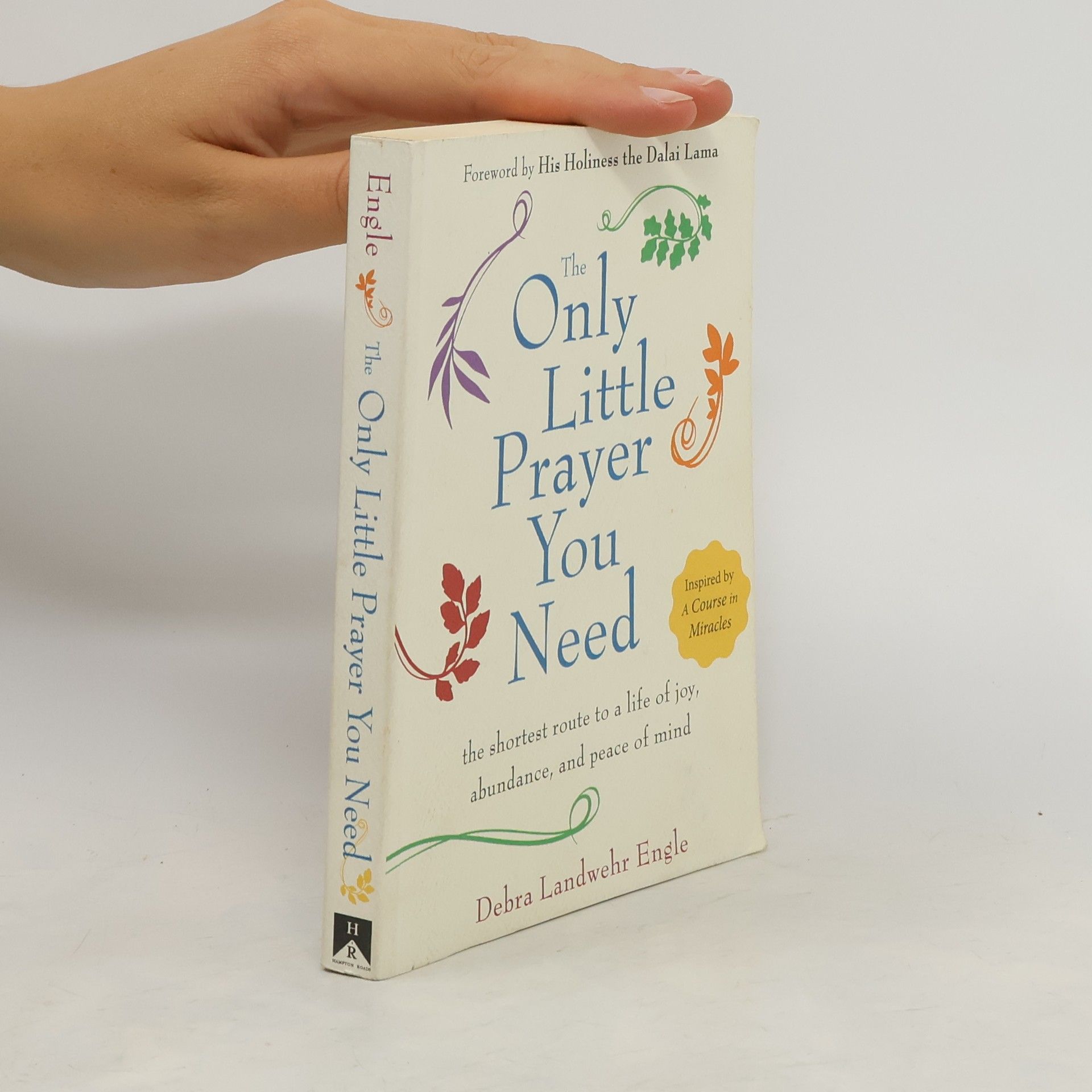 Debra Landwehr Engle The Only Little Prayer You Need
