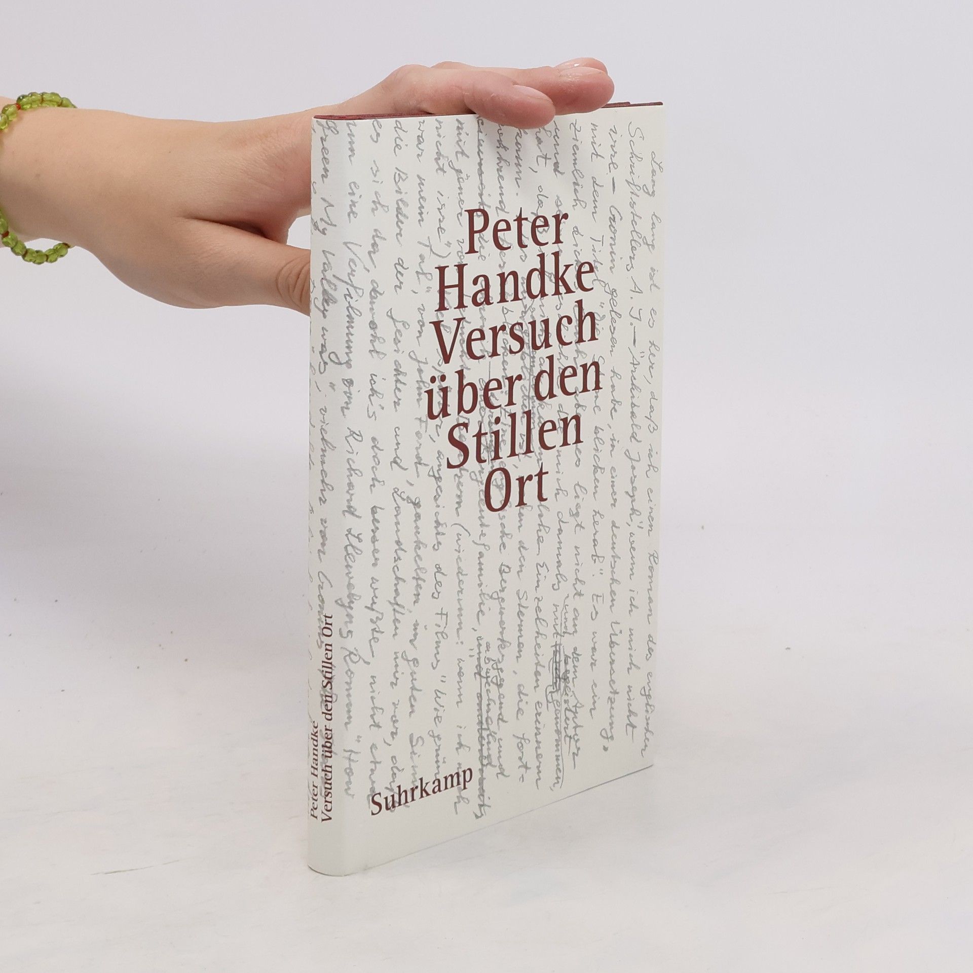 Peter Handke Versuch über den stillen Ort