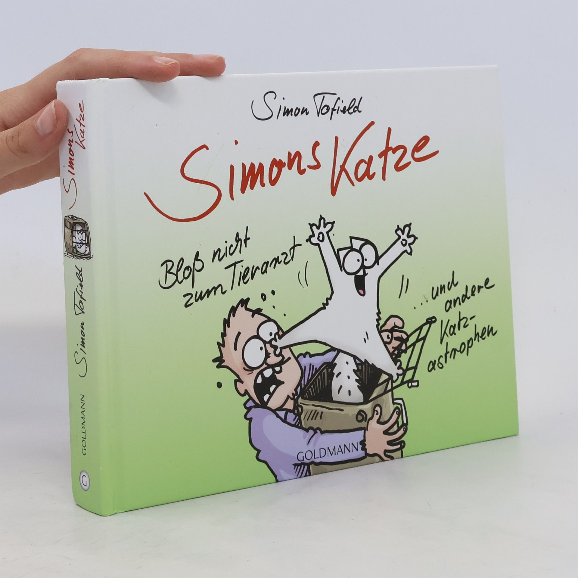 Simon Tofield Simons Katze - bloß nicht zum Tierarzt