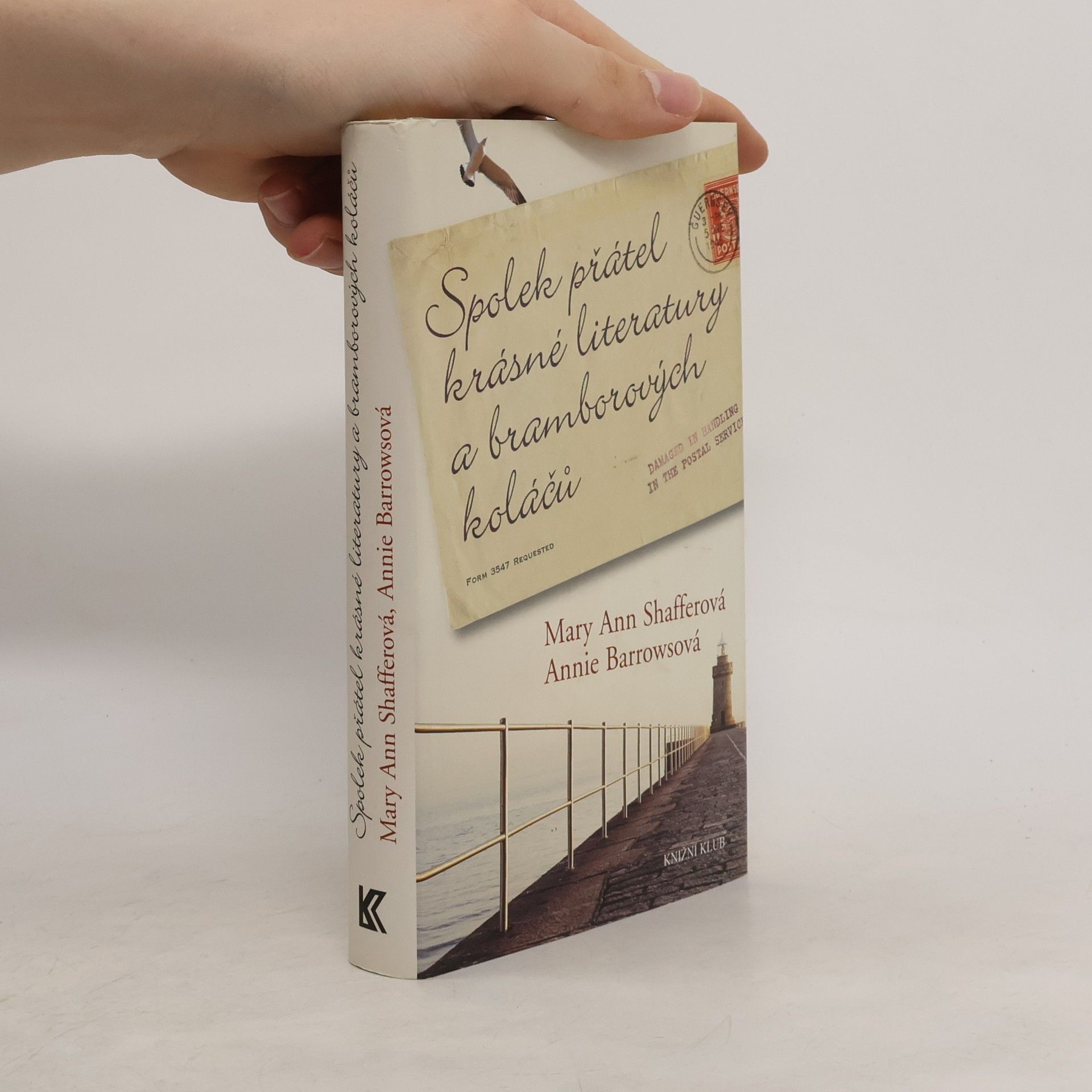 Mary Ann Shaffer Spolek přátel krásné literatury a bramborových koláčů