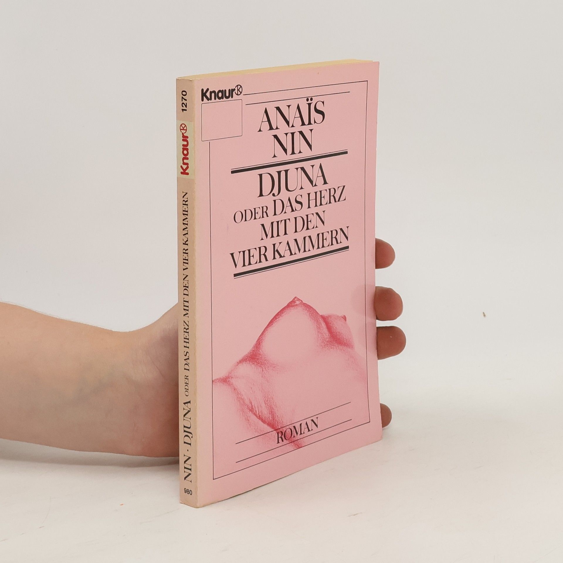 Anaïs Nin Djuna oder das Herz mit den vier Kammern