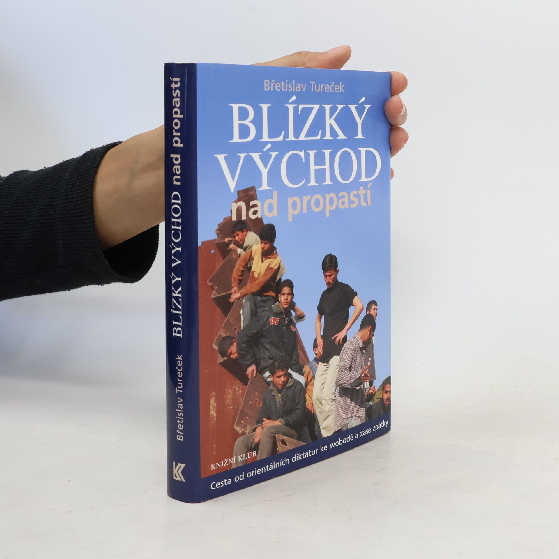 Břetislav Tureček Blízký východ nad propastí