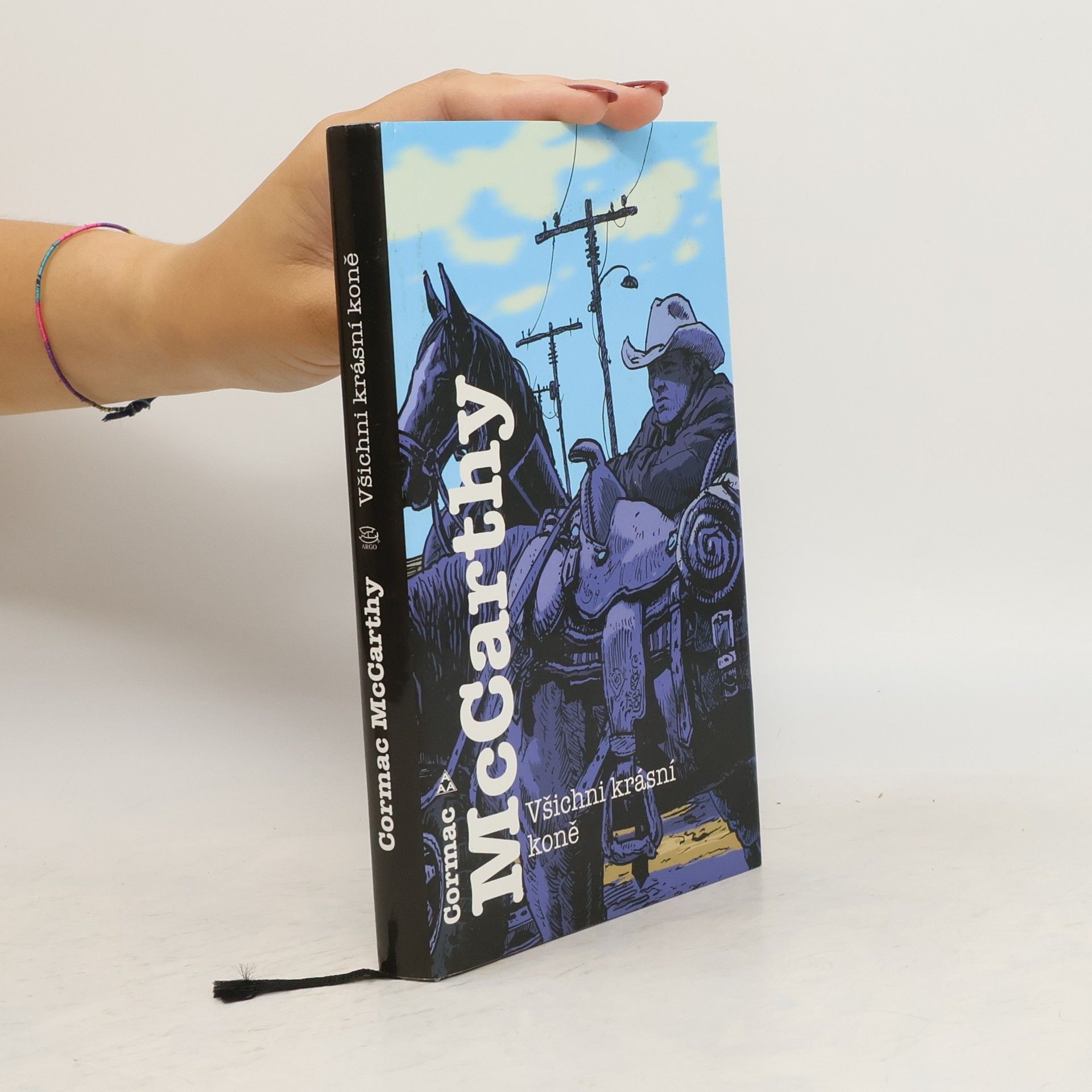 Cormac McCarthy Všichni krásní koně