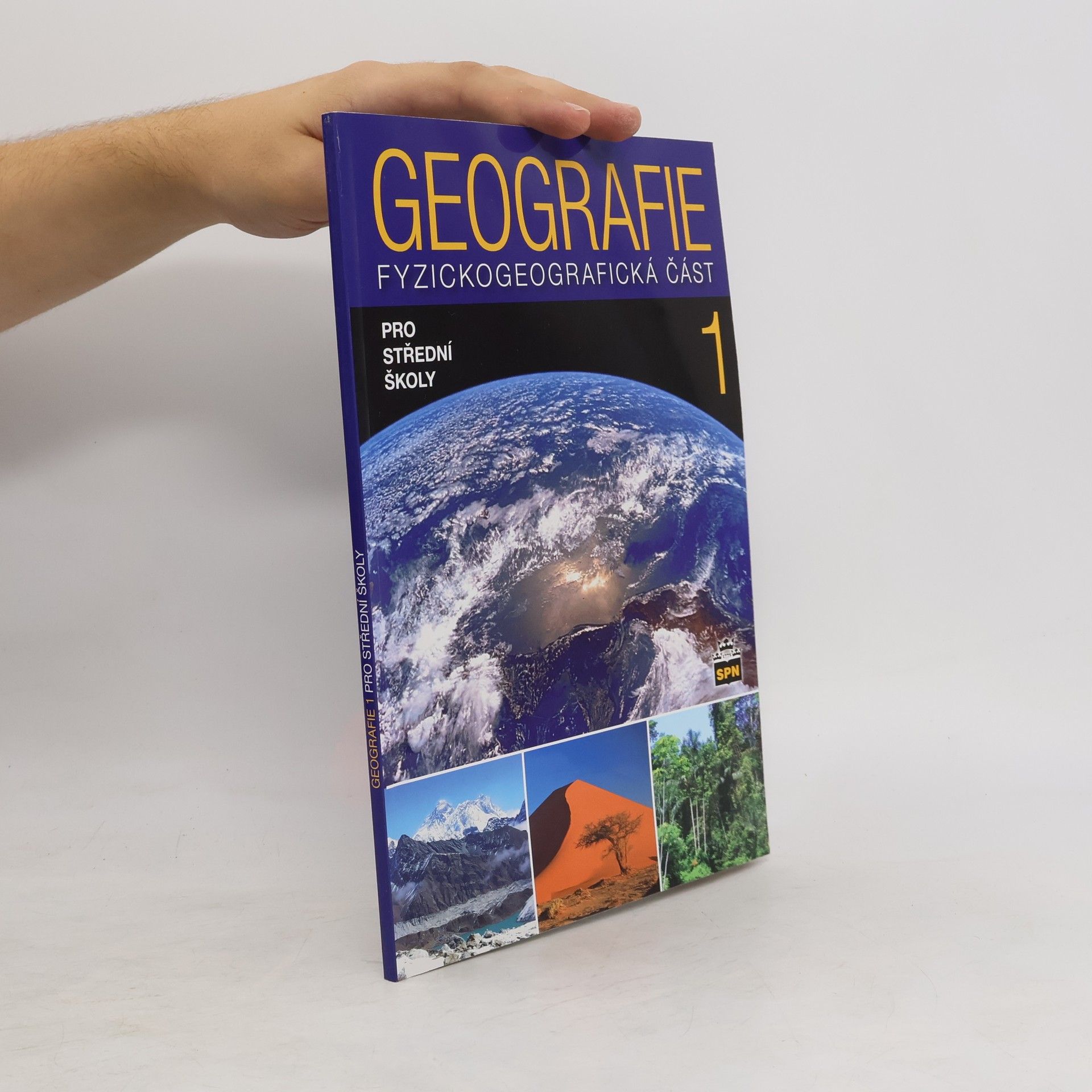 Jaromír Demek Geografie 1 pro střední školy. Fyzickogeografická část