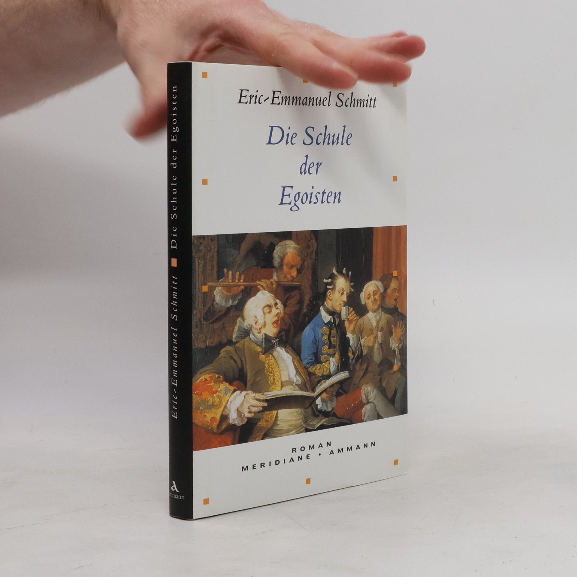 Eric Emmanuel Schmitt Die Schule der Egoisten