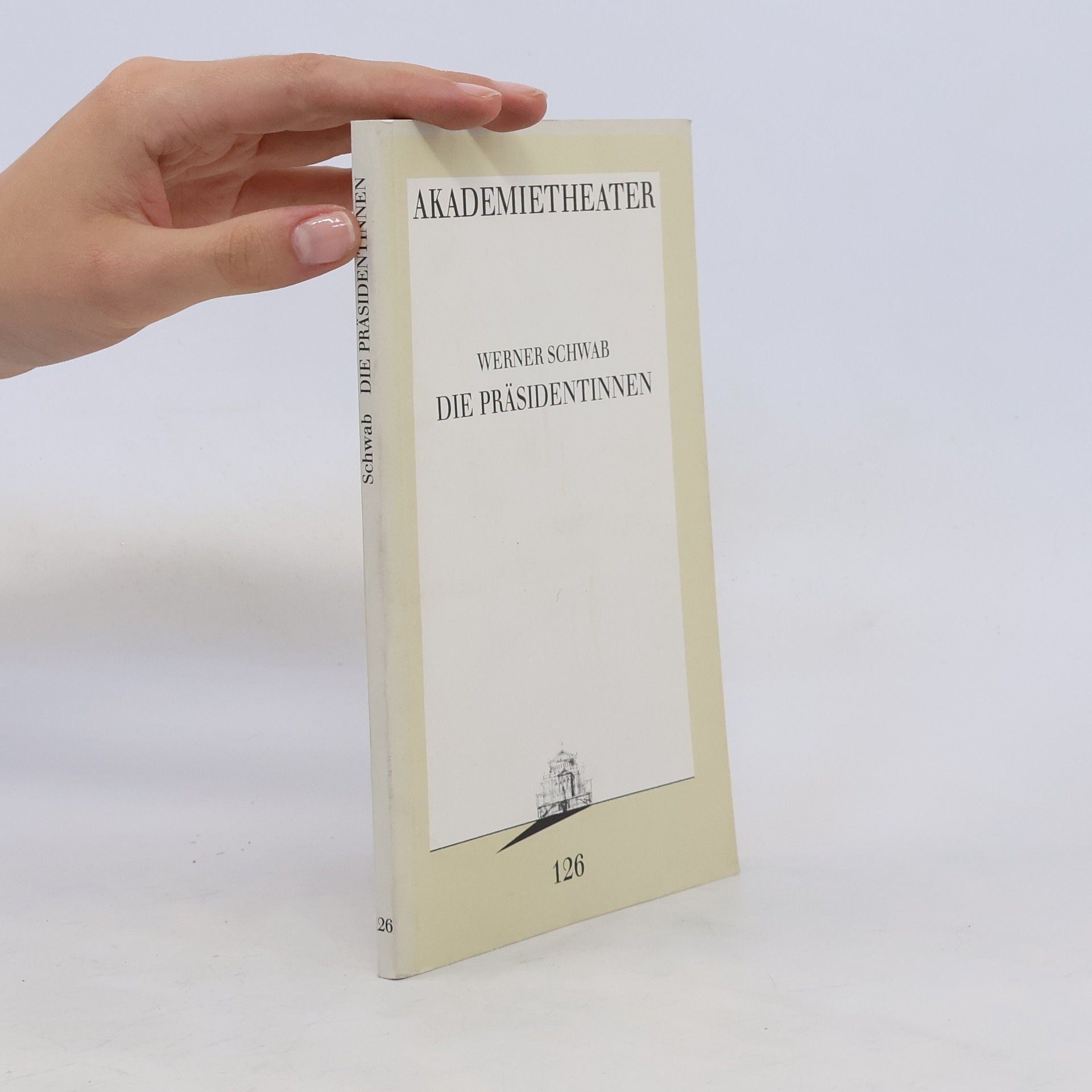 Warner Schwab Die Präsidentinnen