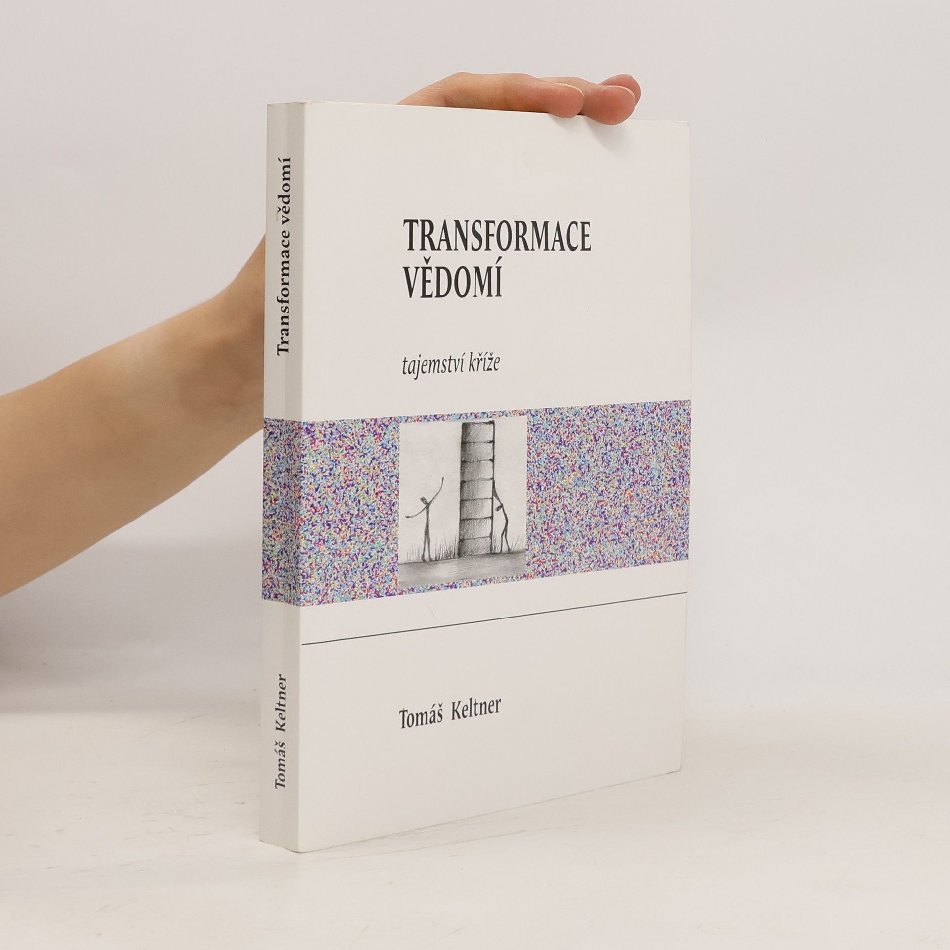 Tomáš Keltner Transformace vědomí