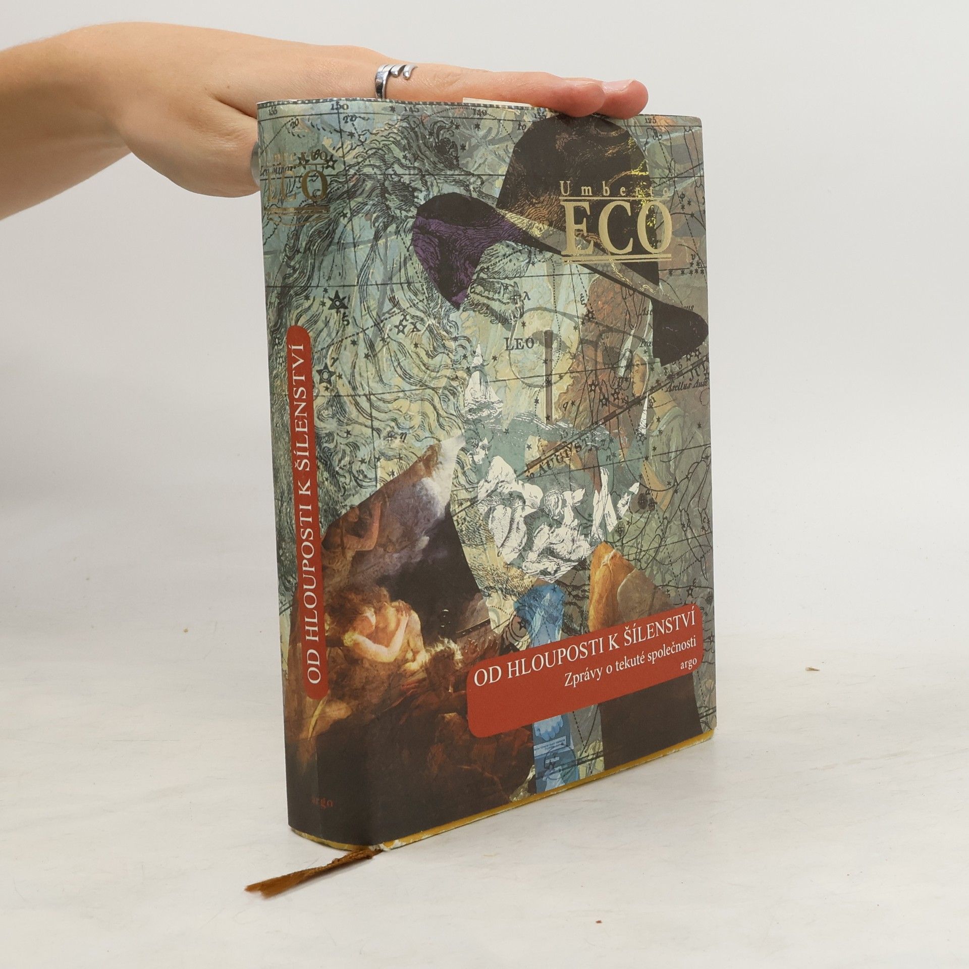 Umberto Eco Od hlouposti k šílenství. Zprávy o tekuté společnosti