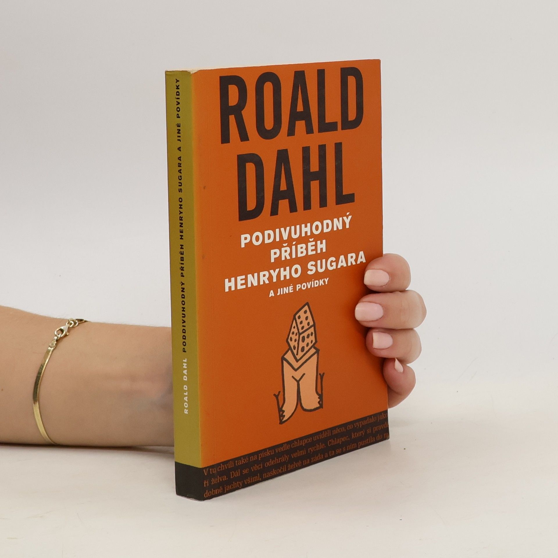 Roald Dahl Podivuhodný příběh Henryho Sugara a jiné povídky