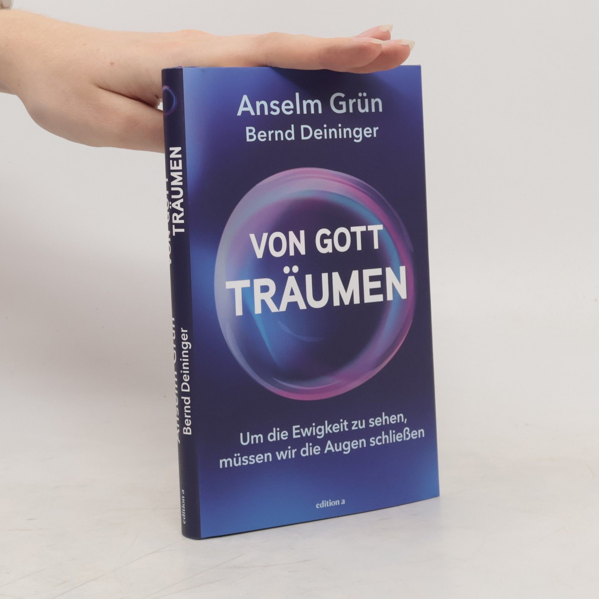 Bernd Deininger Von Gott träumen