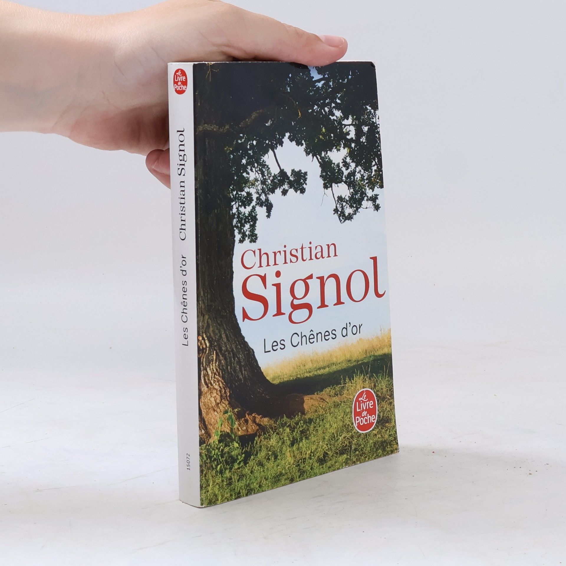 Christian Signol Les chênes d'or