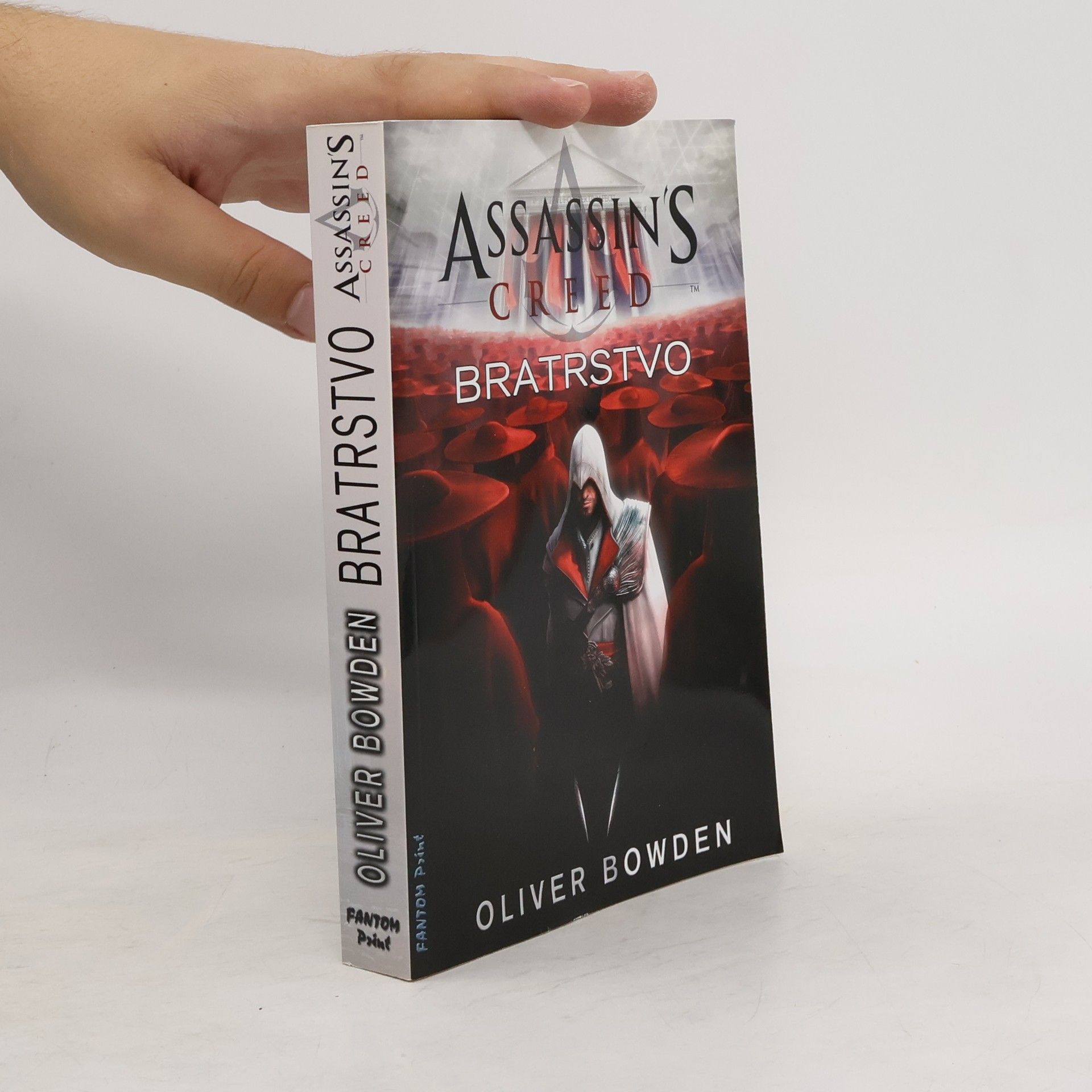 Oliver Bowden Assassin's creed. Bratrstvo