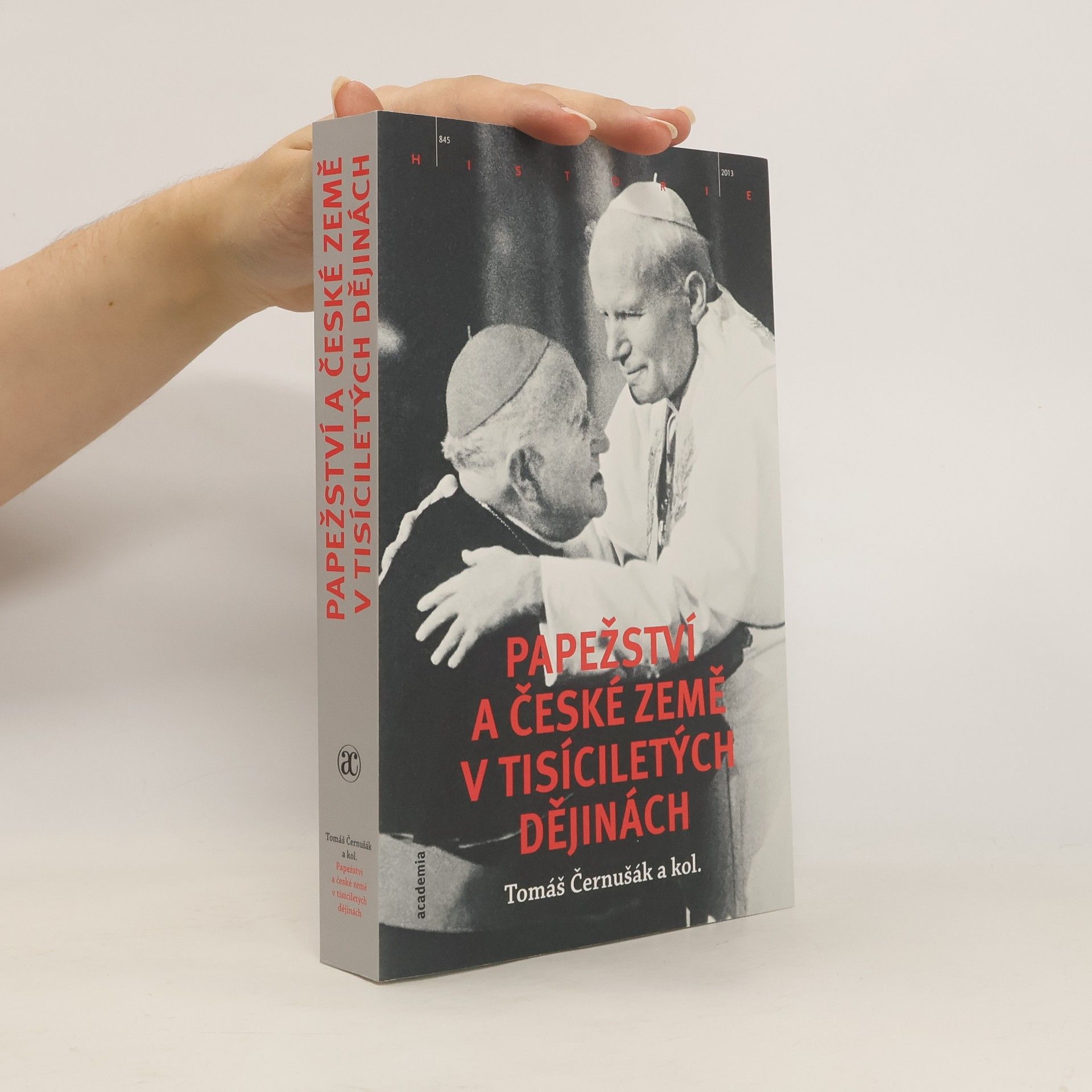 Tomáš Černušák Papežství a české země v tisíciletých dějinách