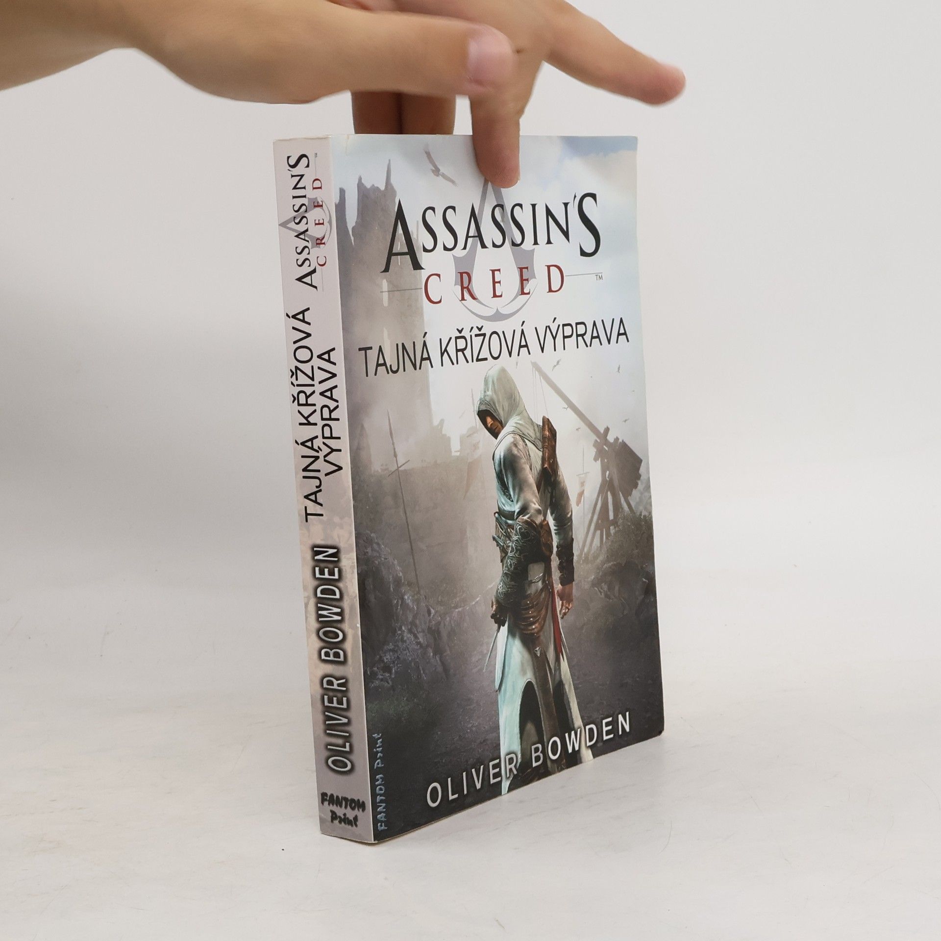 Oliver Bowden Assassin's creed. Tajná křížová výprava