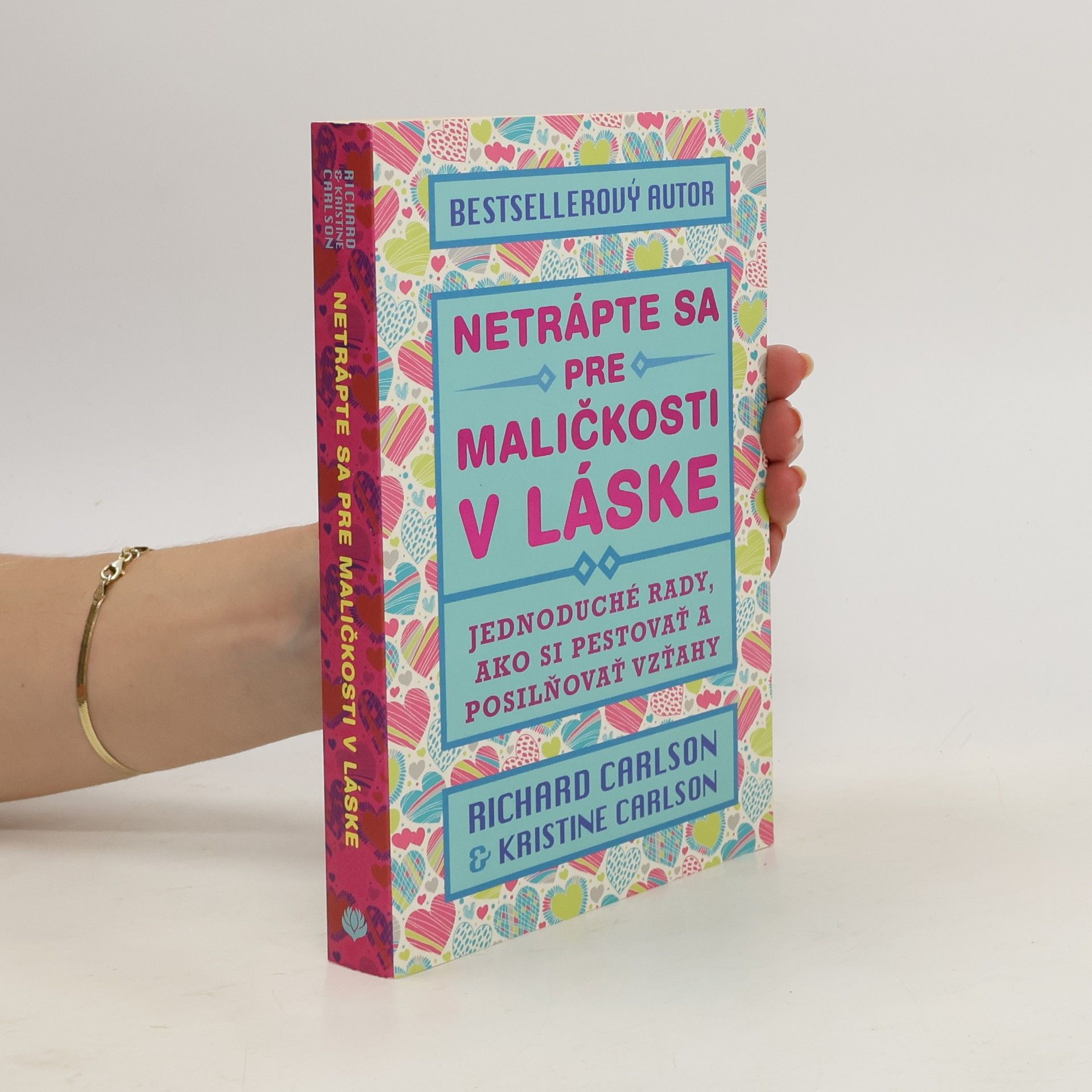 Kristina Carlson Netrápte sa pre maličkosti v láske