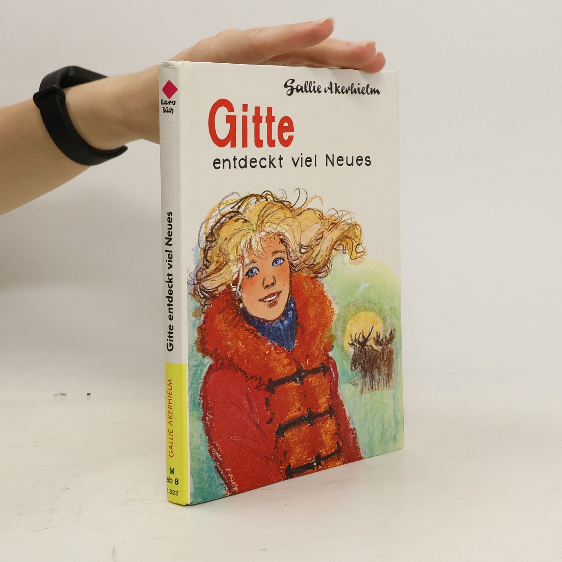 Gallie Akerhielm Gitte entdeckt viel Neues