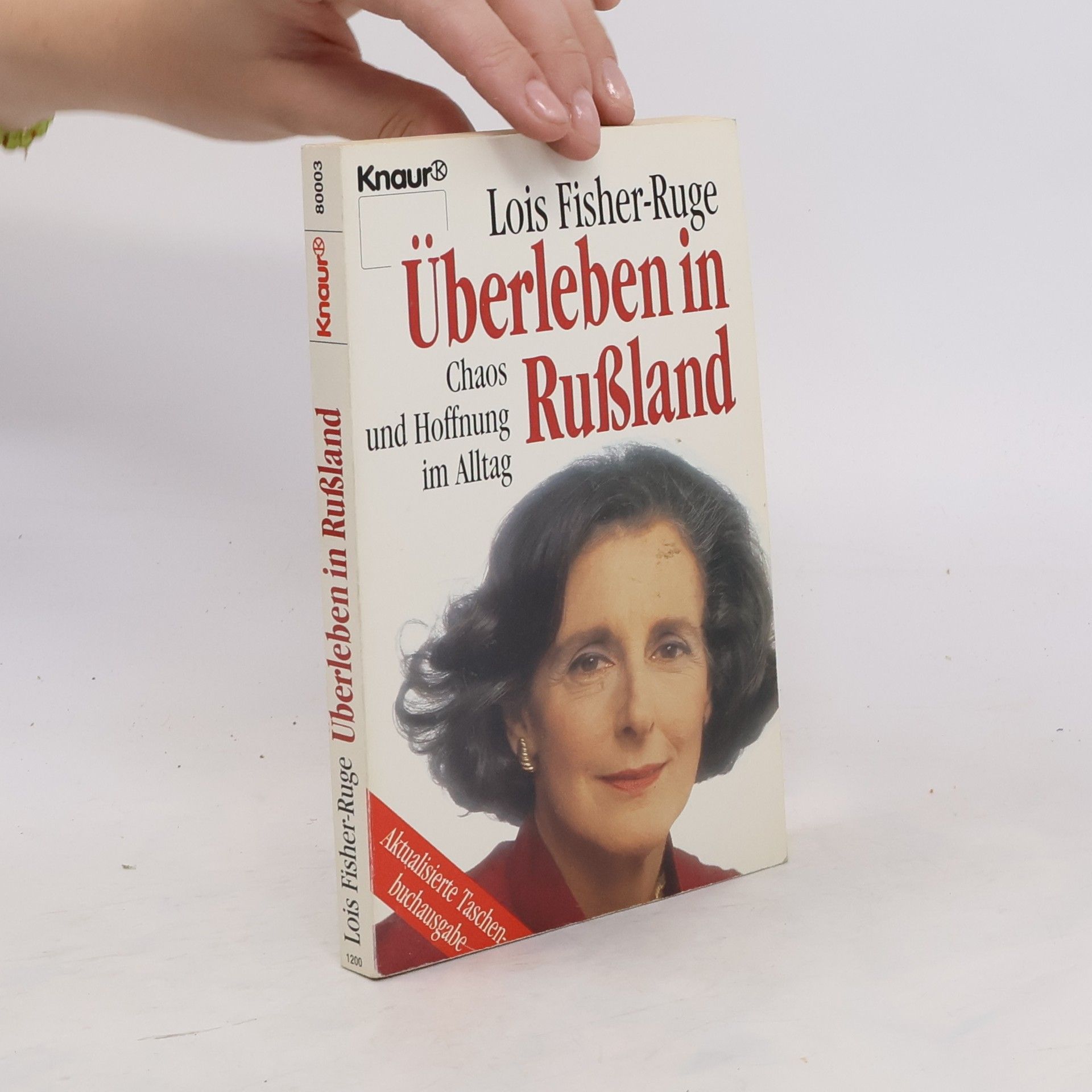 Lois Fisher-Ruge Überleben in Russland
