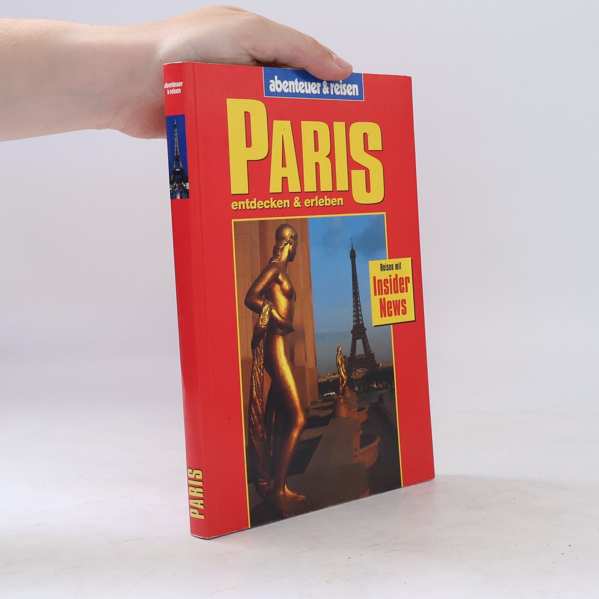 Manfred Braunger Paris entdecken & erleben