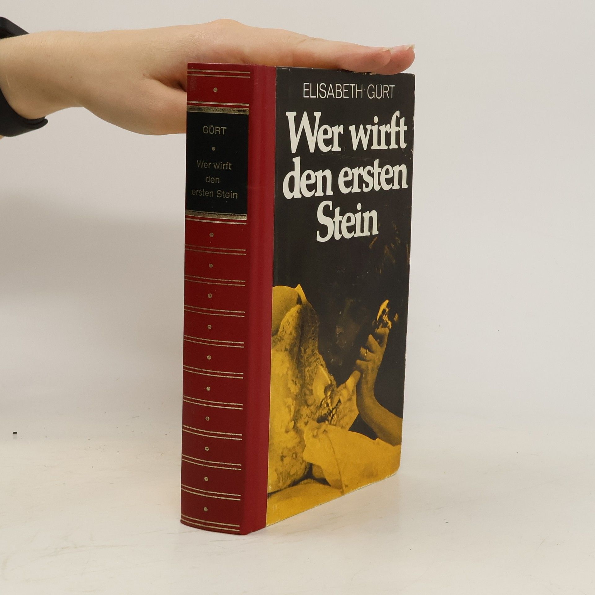 Elisabeth Gürt Wer wirft den ersten Stein