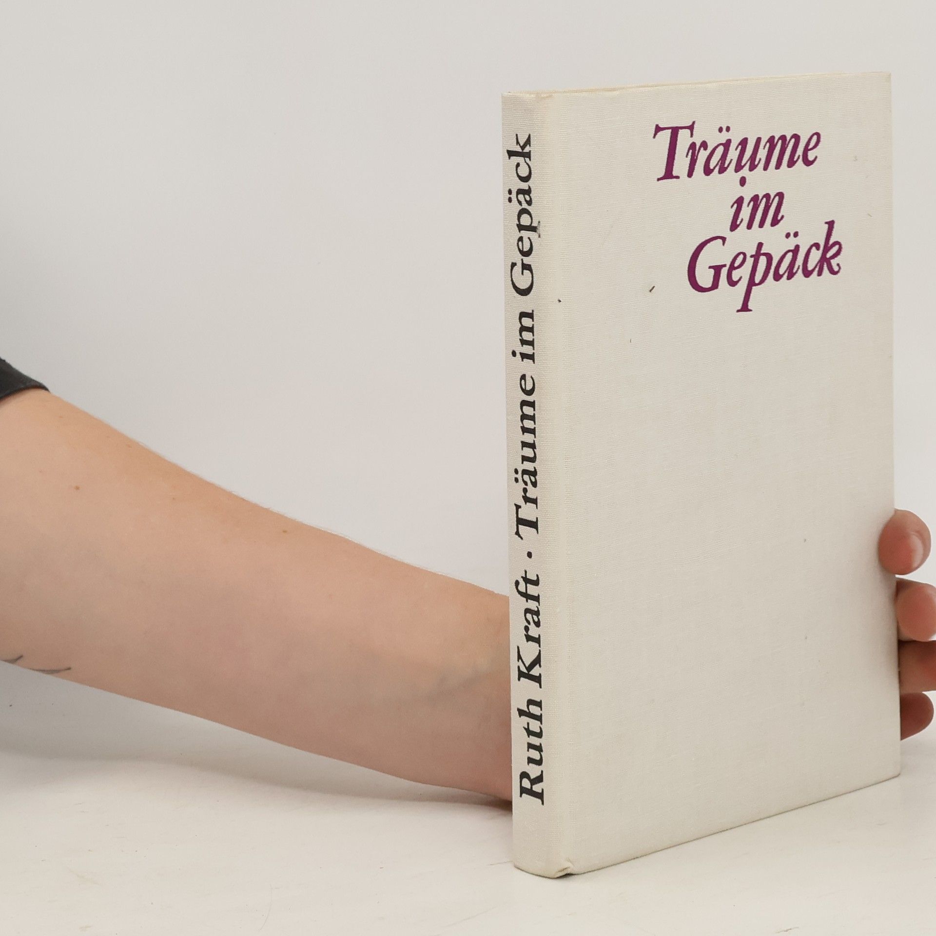 Ruth Kraft Träume im Gepäck