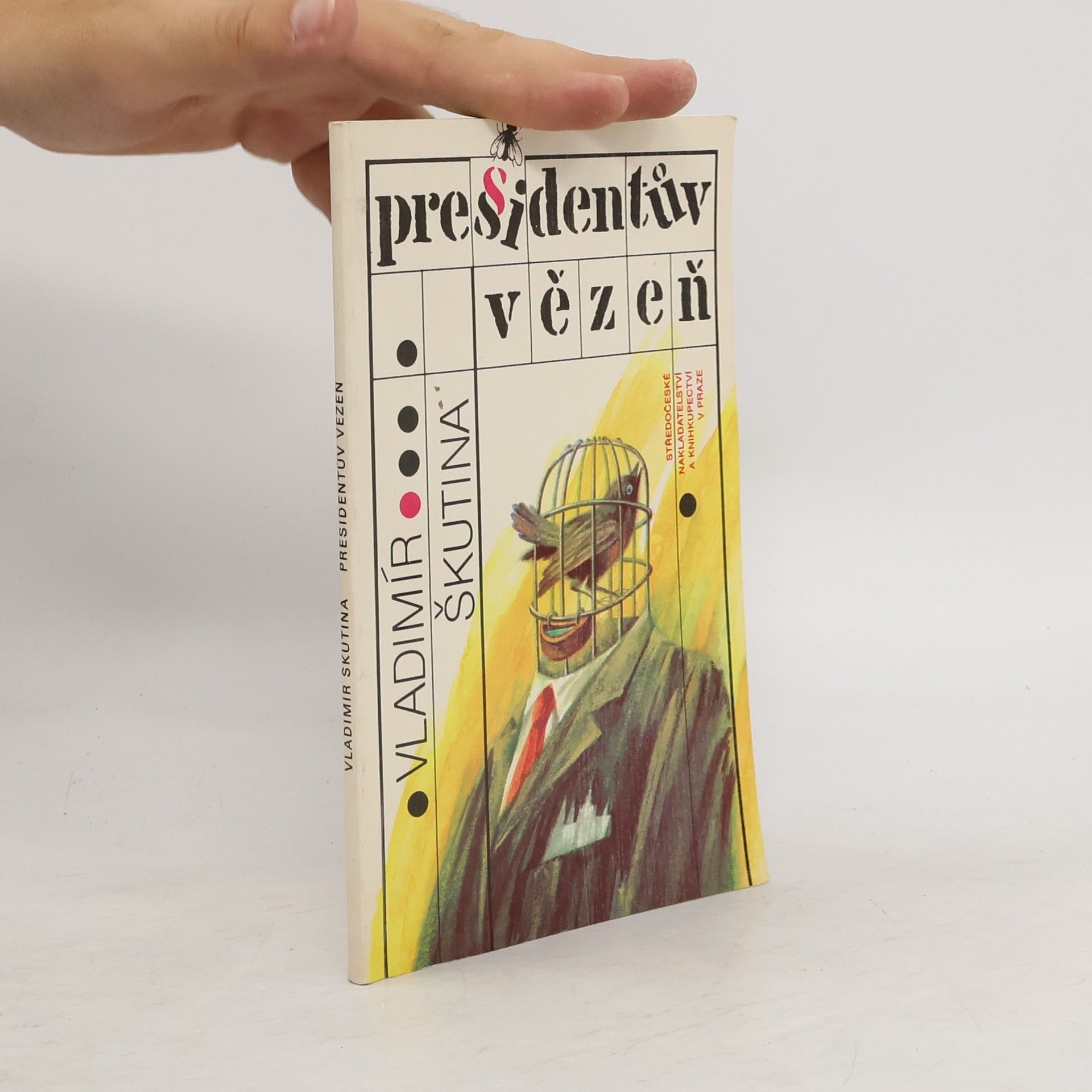 Vladimír Škutina Presidentův vězeň