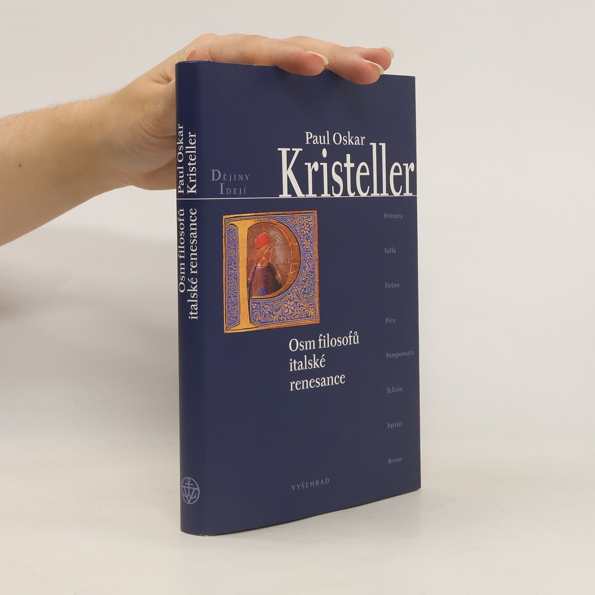 Paul Oskar Kristeller Osm filosofů italské renesance