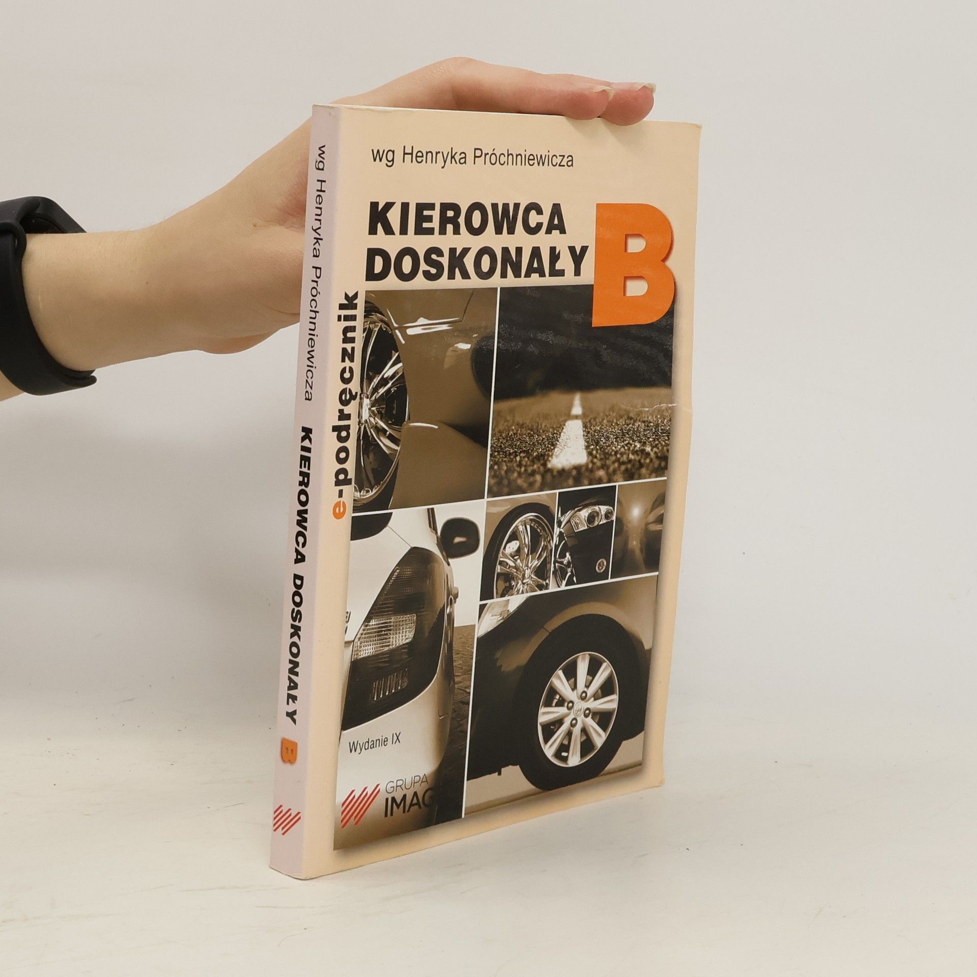 Henryk Próchniewicz E-podręcznik 2014 Kierowca doskonały B