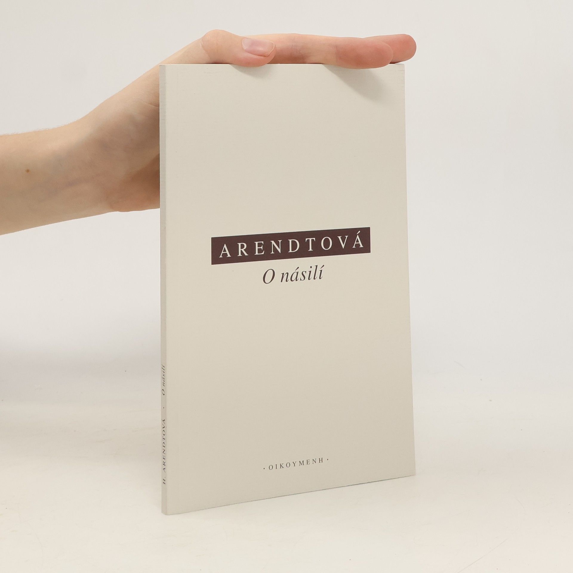 Hannah Arendt O násilí