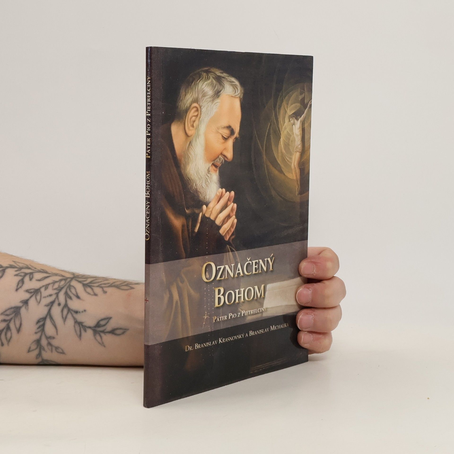 Branislav Krasnovský Označený Bohom: Páter Pio z Pietrelciny