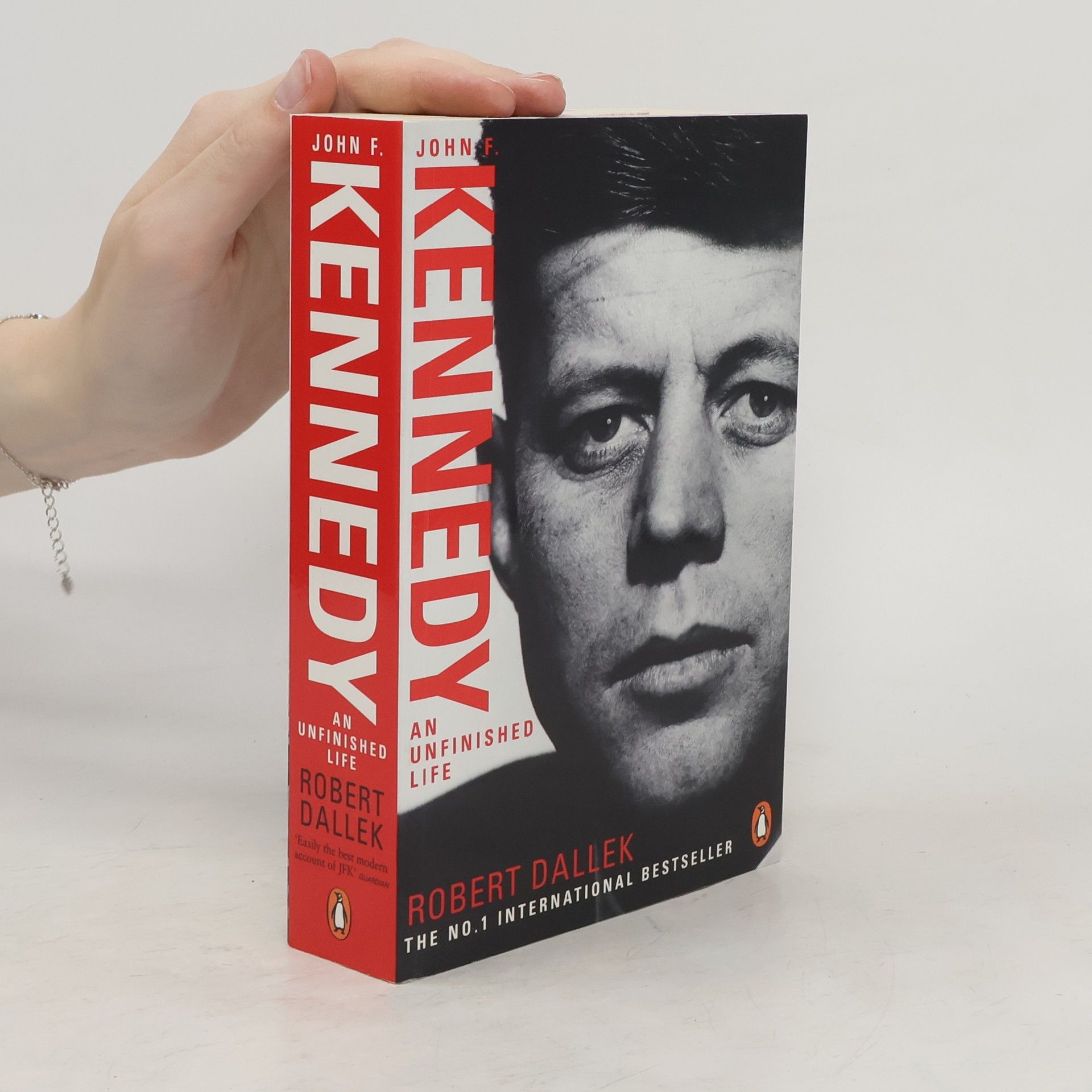 Robert Dallek John F. Kennedy : an unfinished life