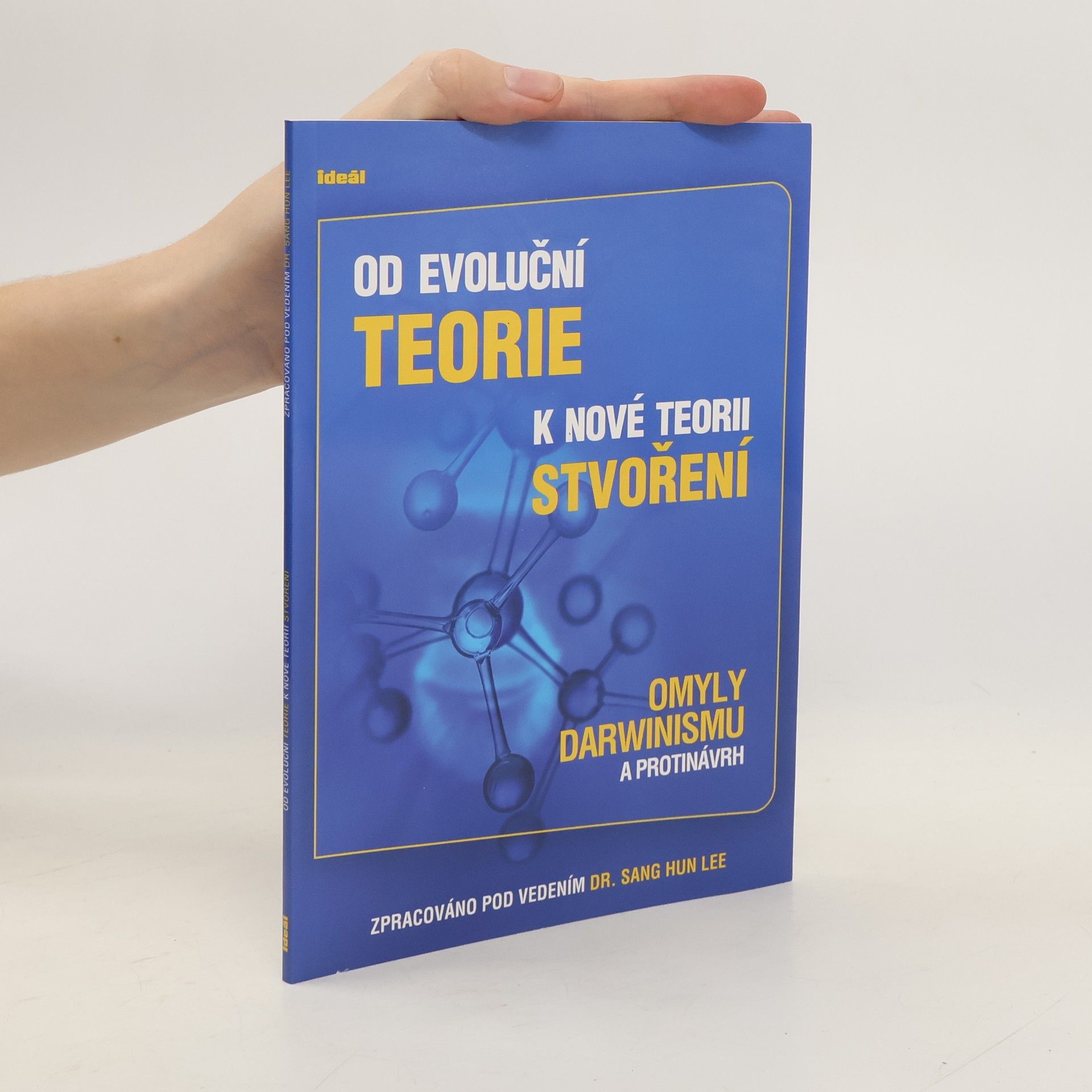 Hun Lee Sang Od evoluční teorie k nové teorii stvoření