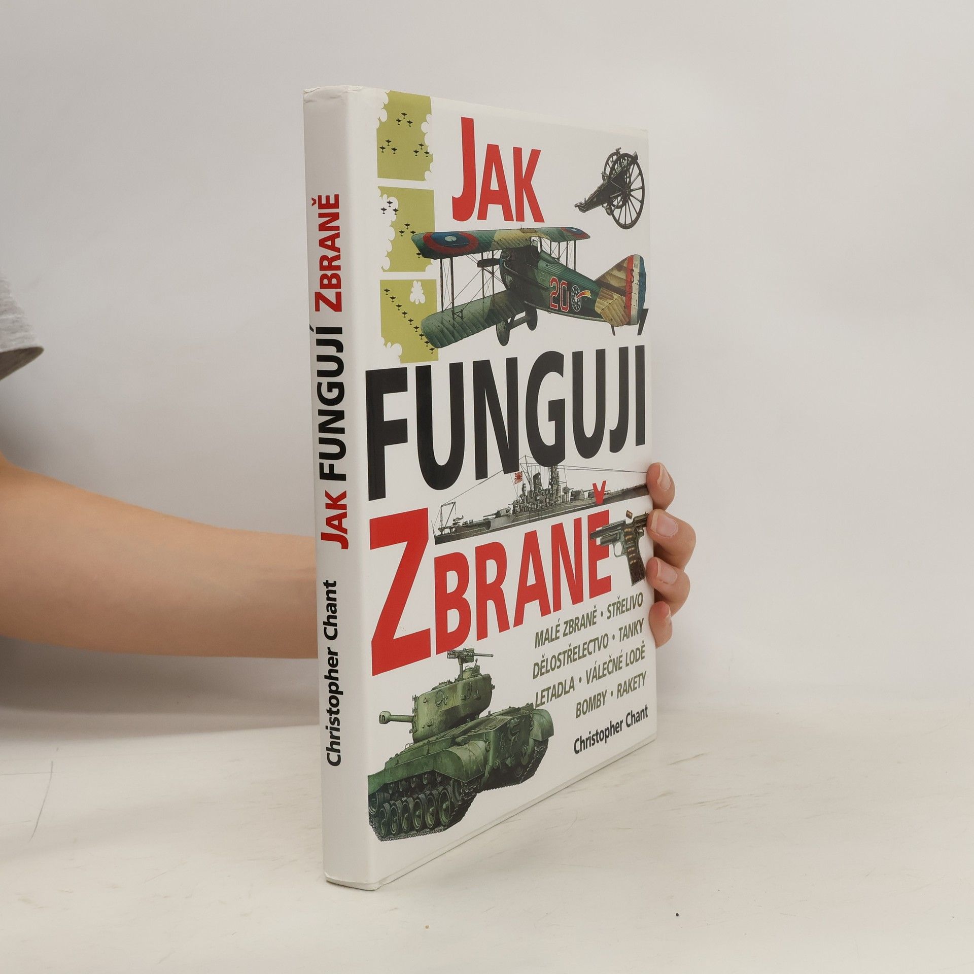 Christopher Chant Jak fungují zbraně