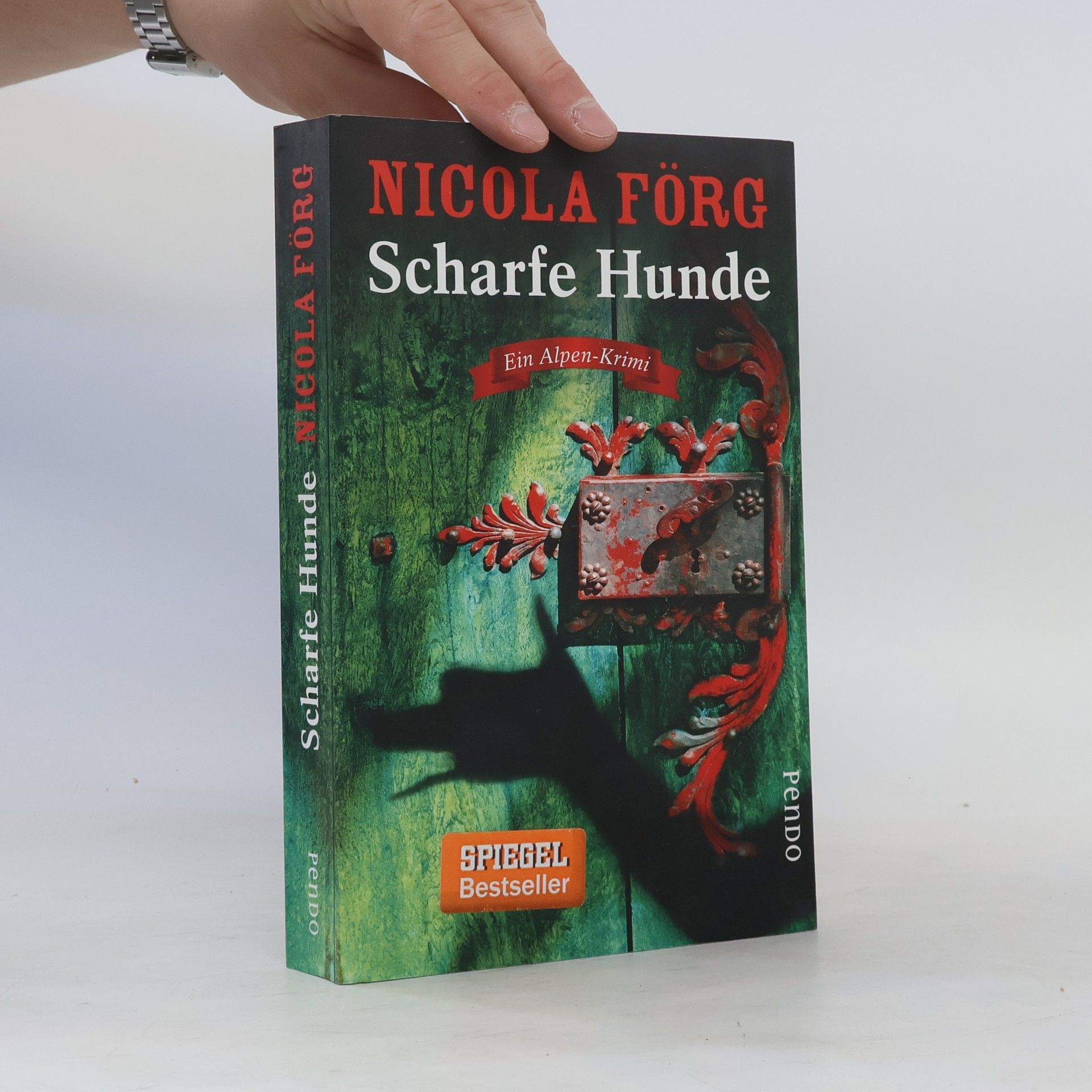 Nicola Förg Scharfe Hunde