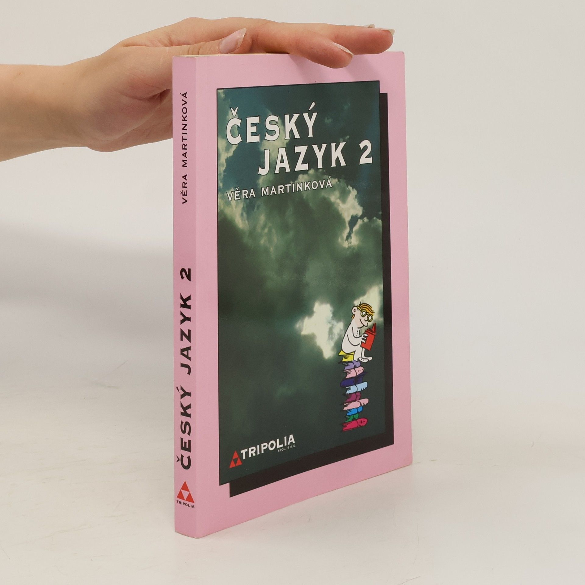 Věra Martinková Český jazyk 2 : pro 2. ročník středních škol