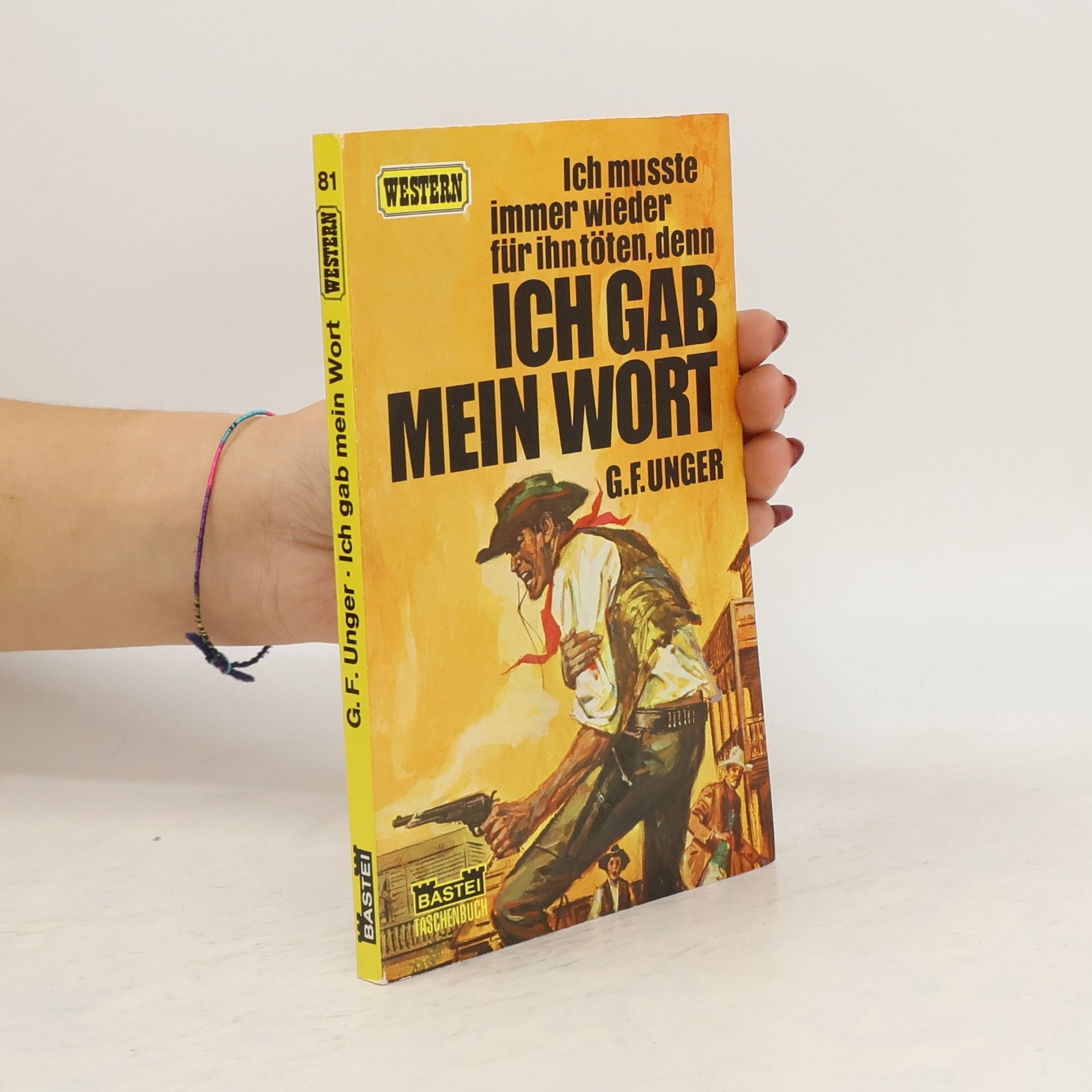 Gert Fritz Unger Ich gab mein Wort