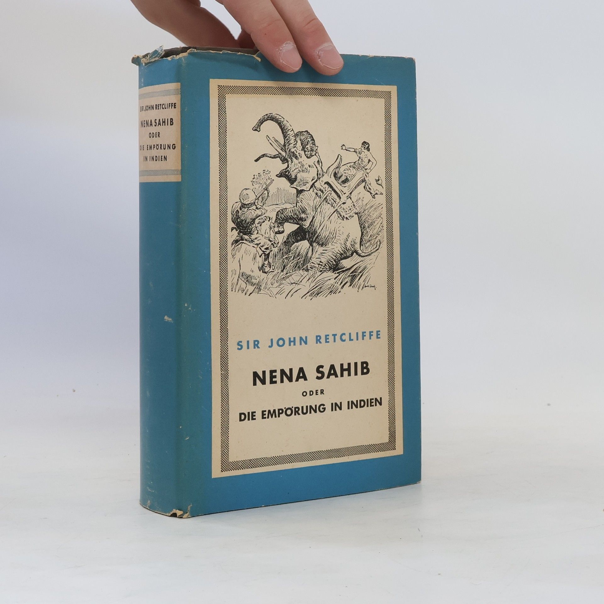 John Retcliffe Nena Sahib oder Die Empörung in Indien