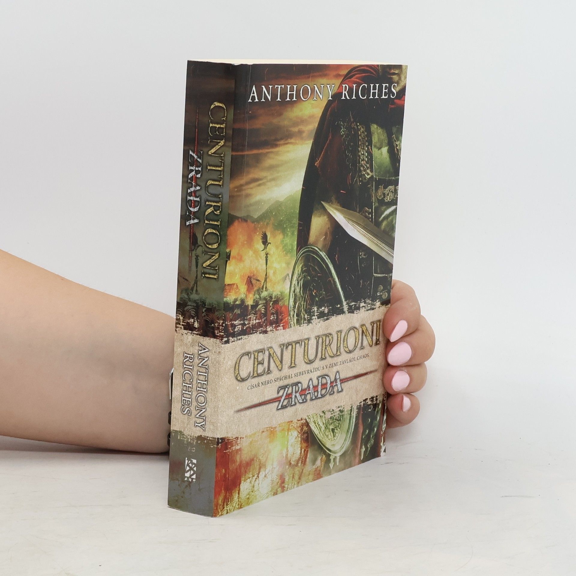 Anthony Riches Centurioni. Zrada