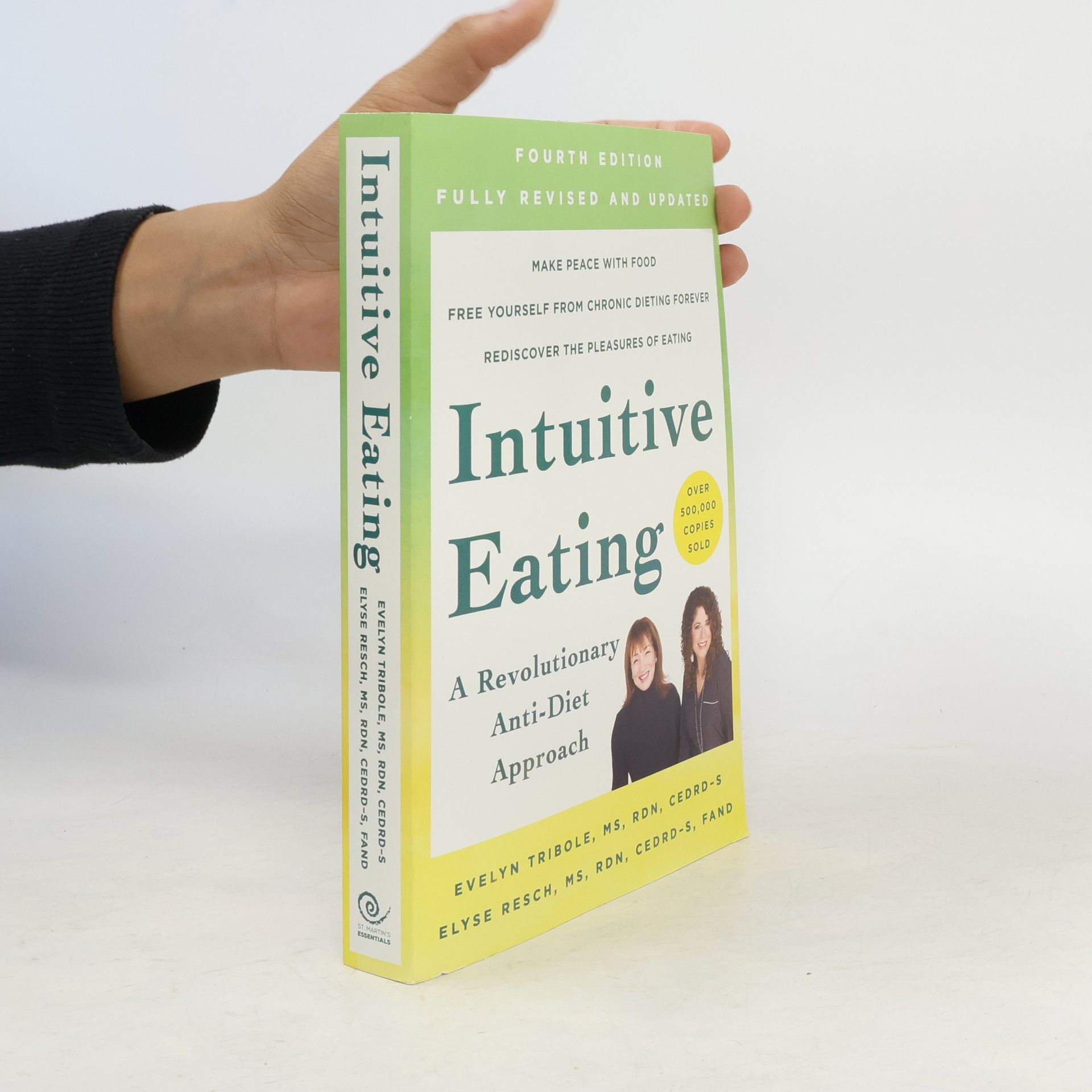 Evelyn Tribole, M.S., R.D. Intuitive Eating
