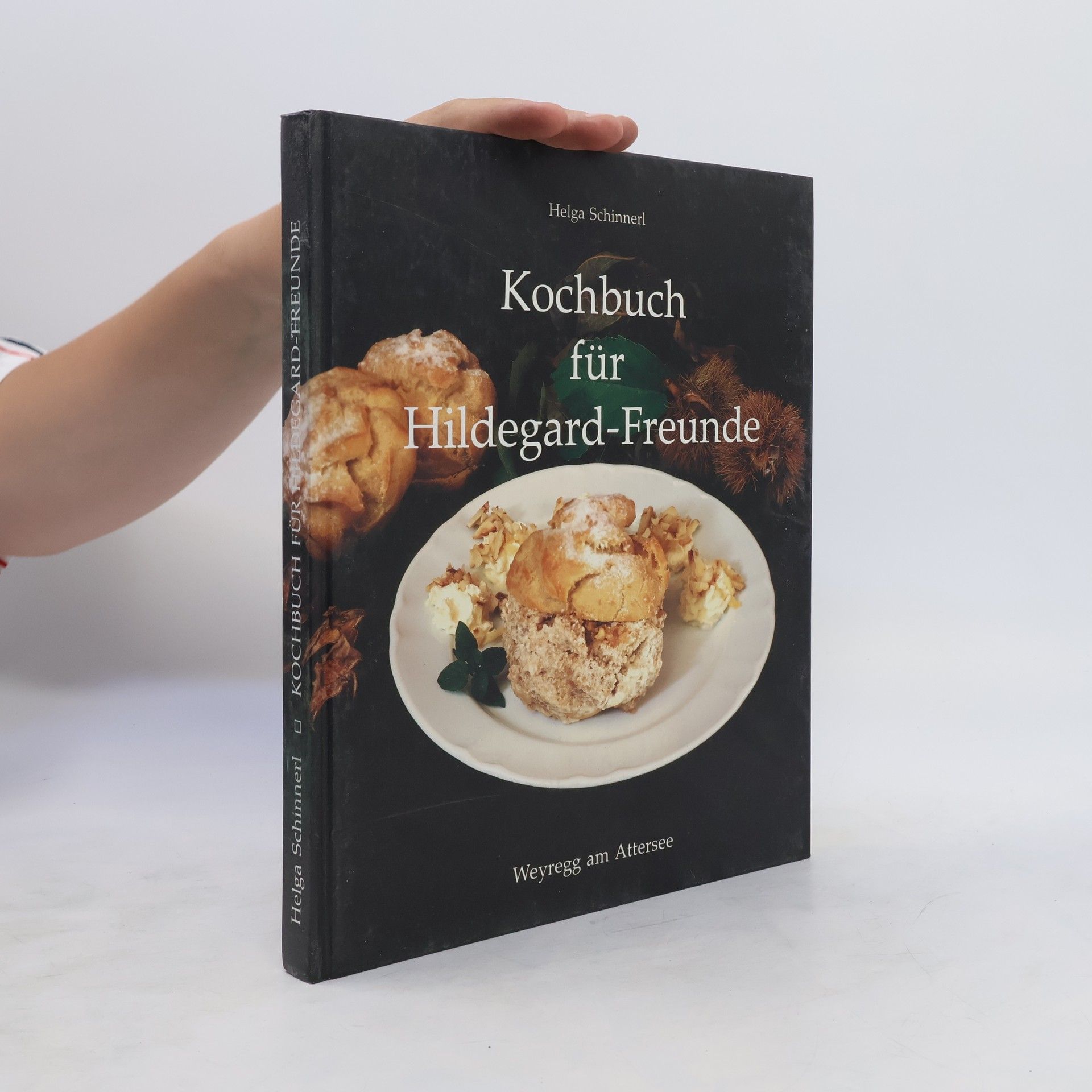 Helga Schinnerl Kochbuch für Hildegard-Freunde