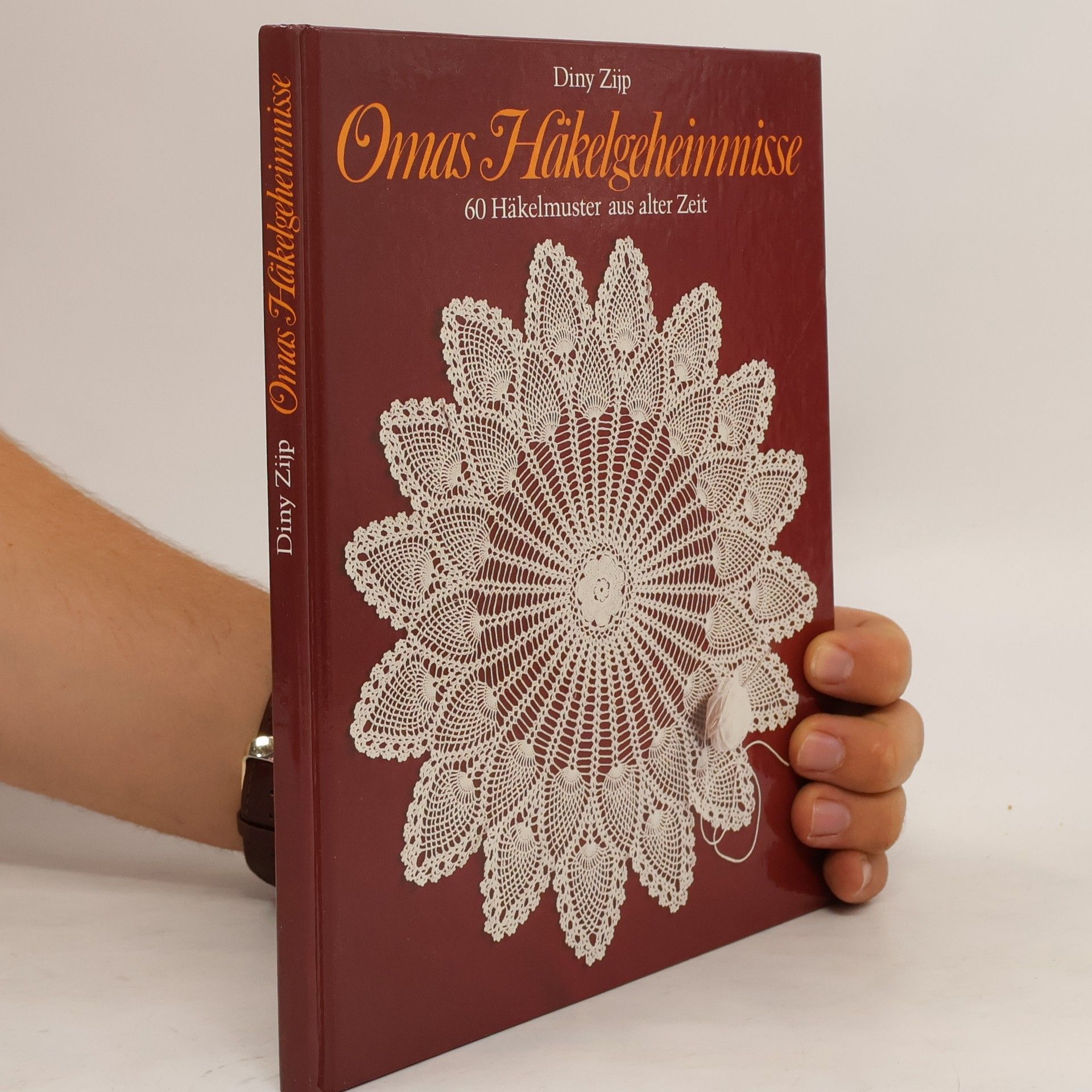 Diny Zijp Omas Häkelgeheimnisse