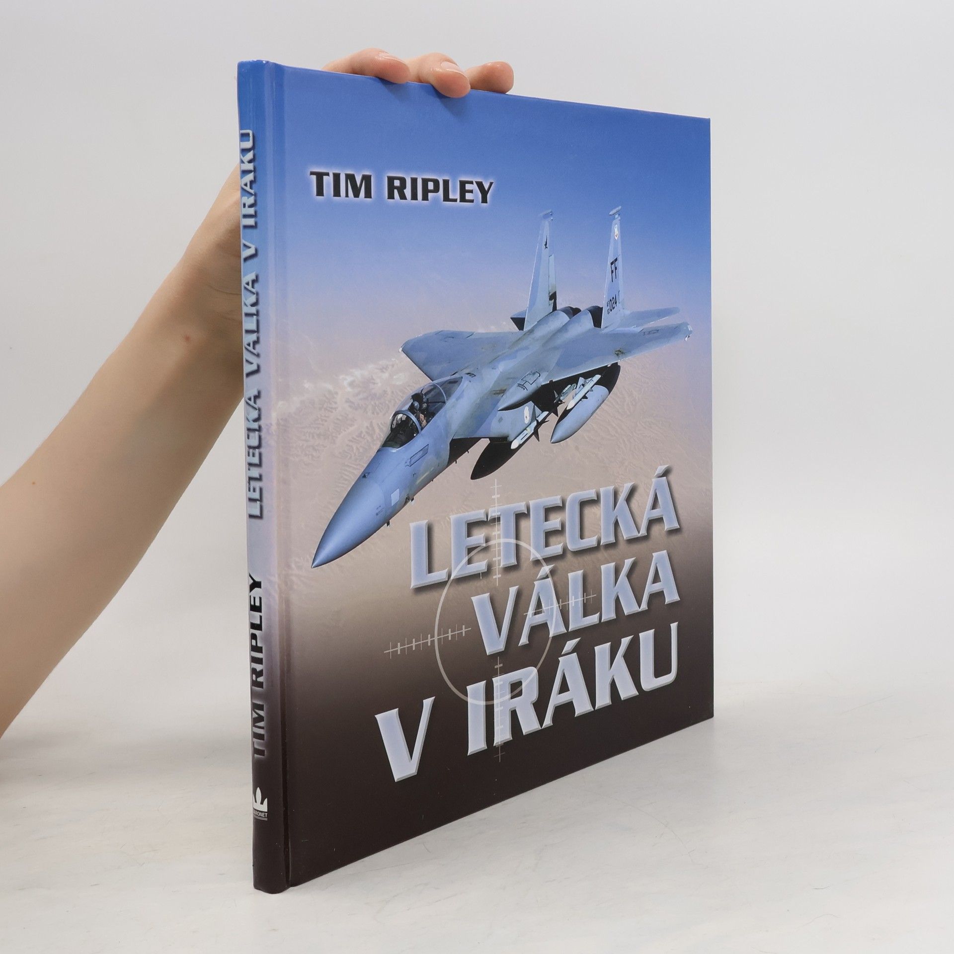Tim Ripley Letecká válka v Iráku