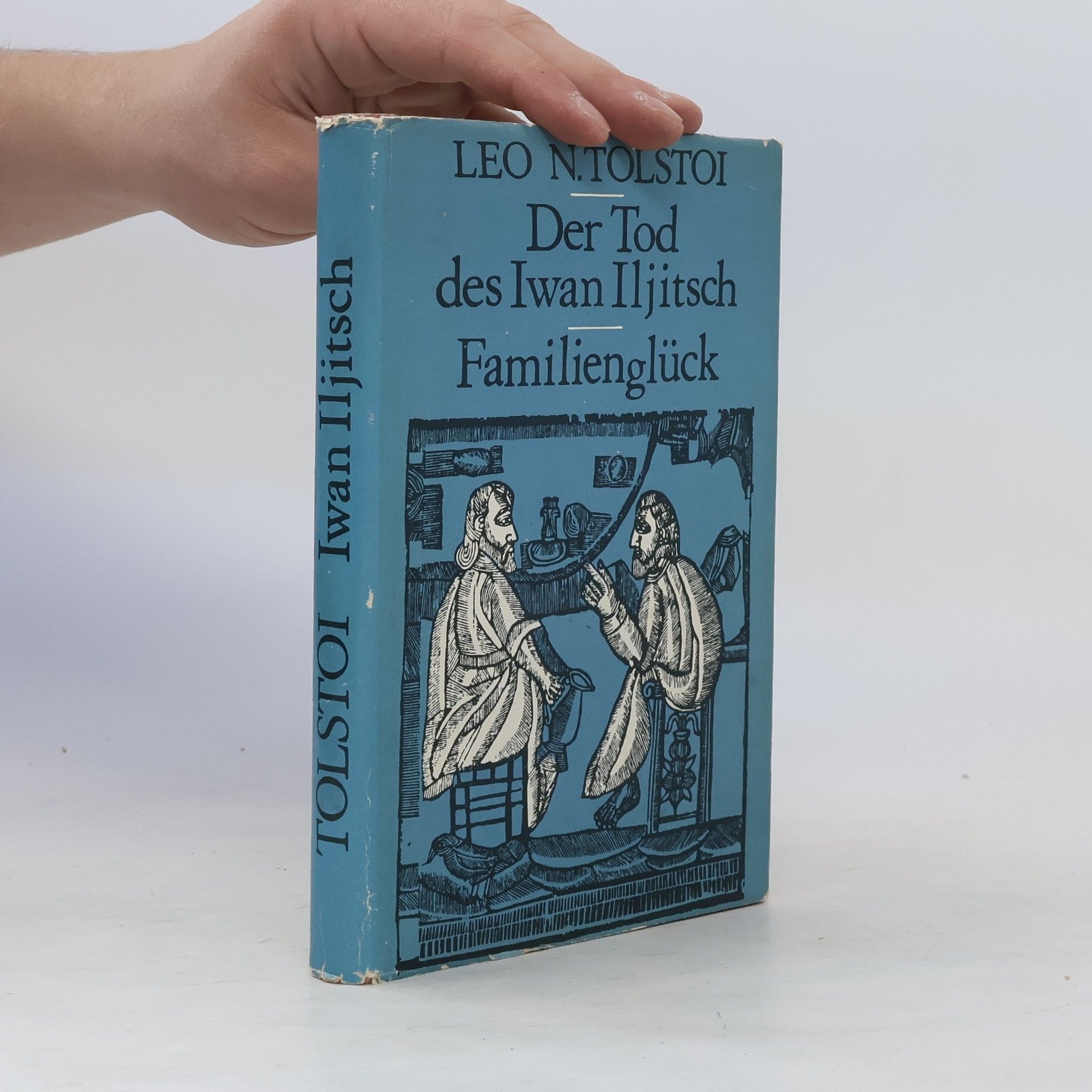 Lew Nikolajewitsch Tolstoi Der Tod des Iwan Iljitsch. Familienglück