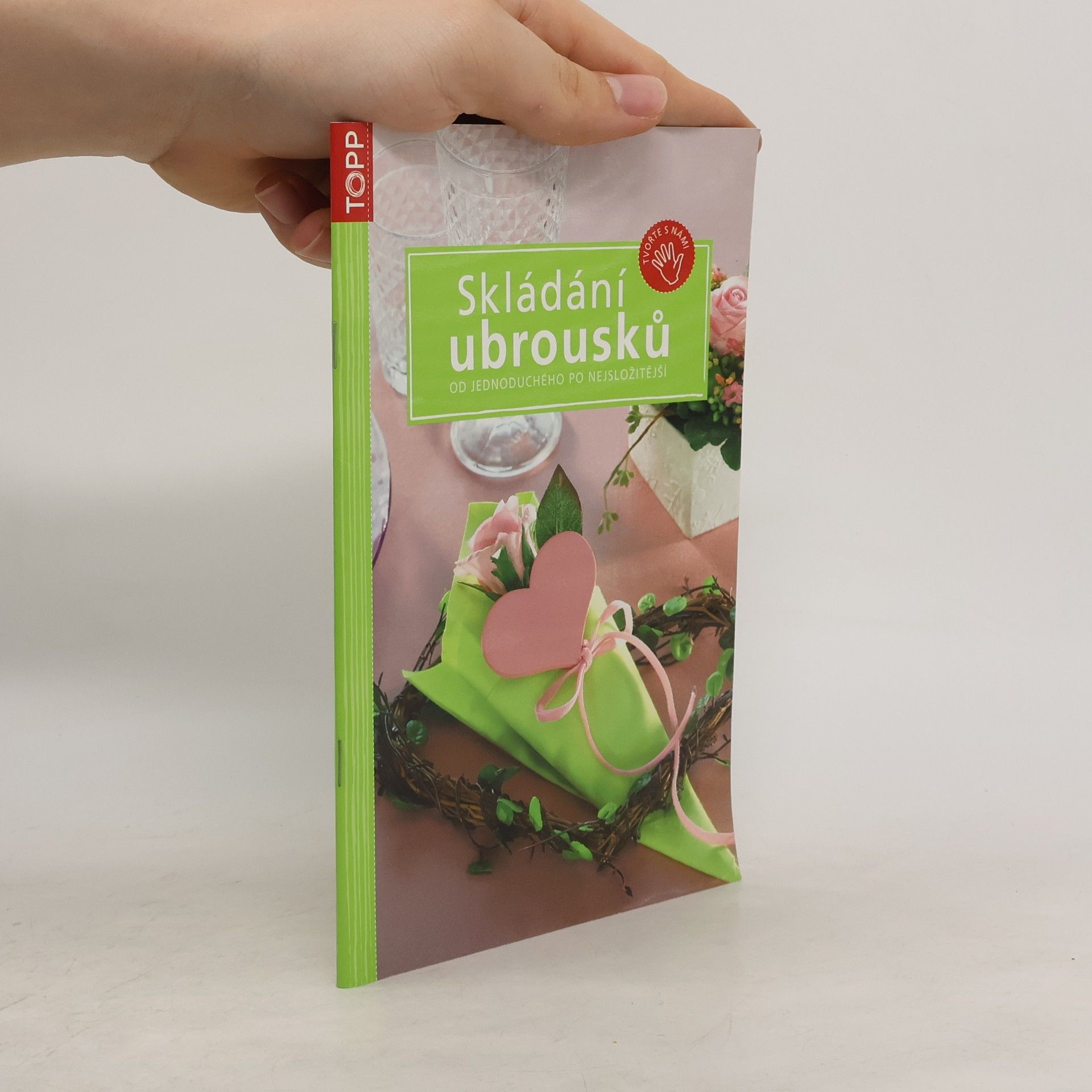 Sieglinde Holl Skládání ubrousků