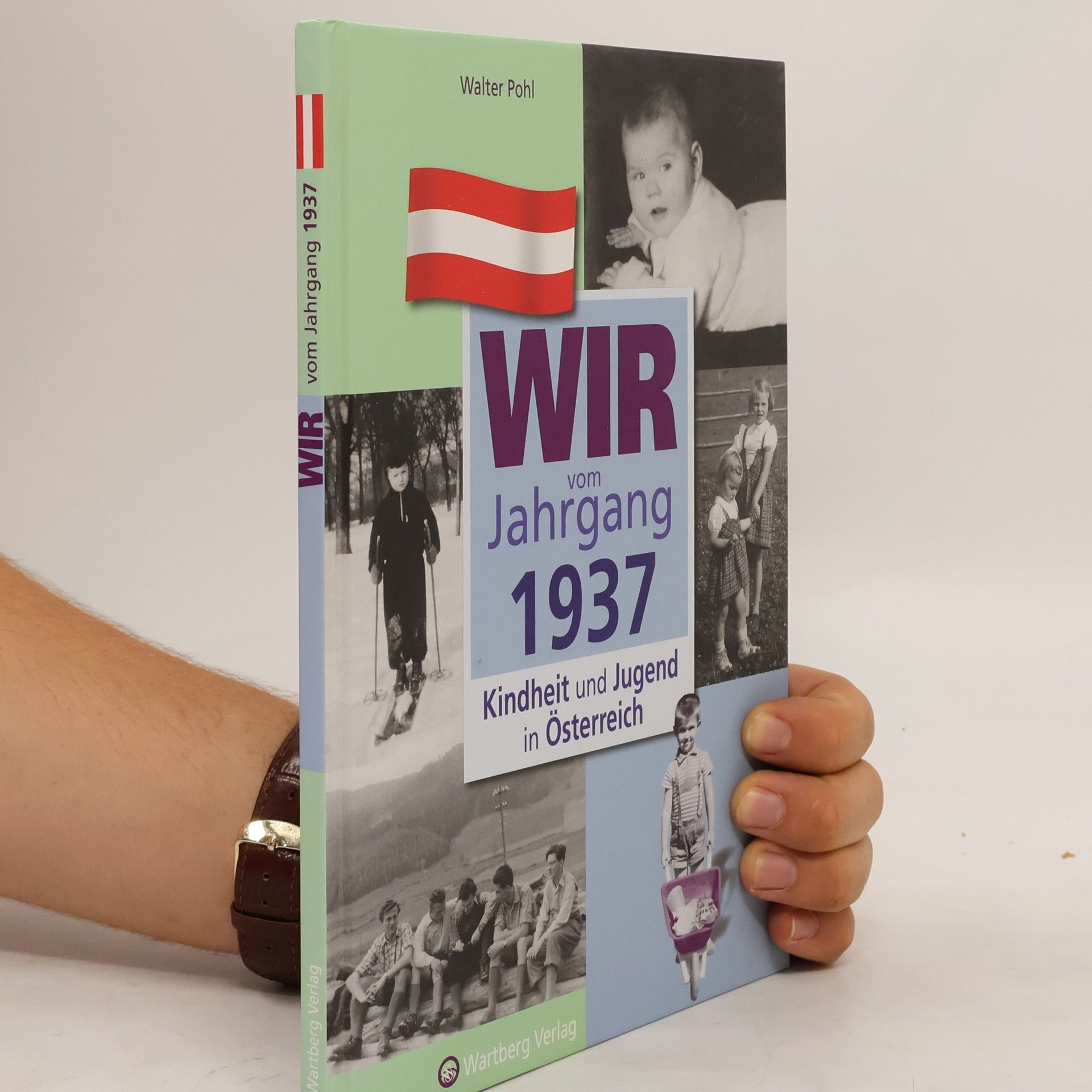 Walter Pohl Wir vom Jahrgang 1937