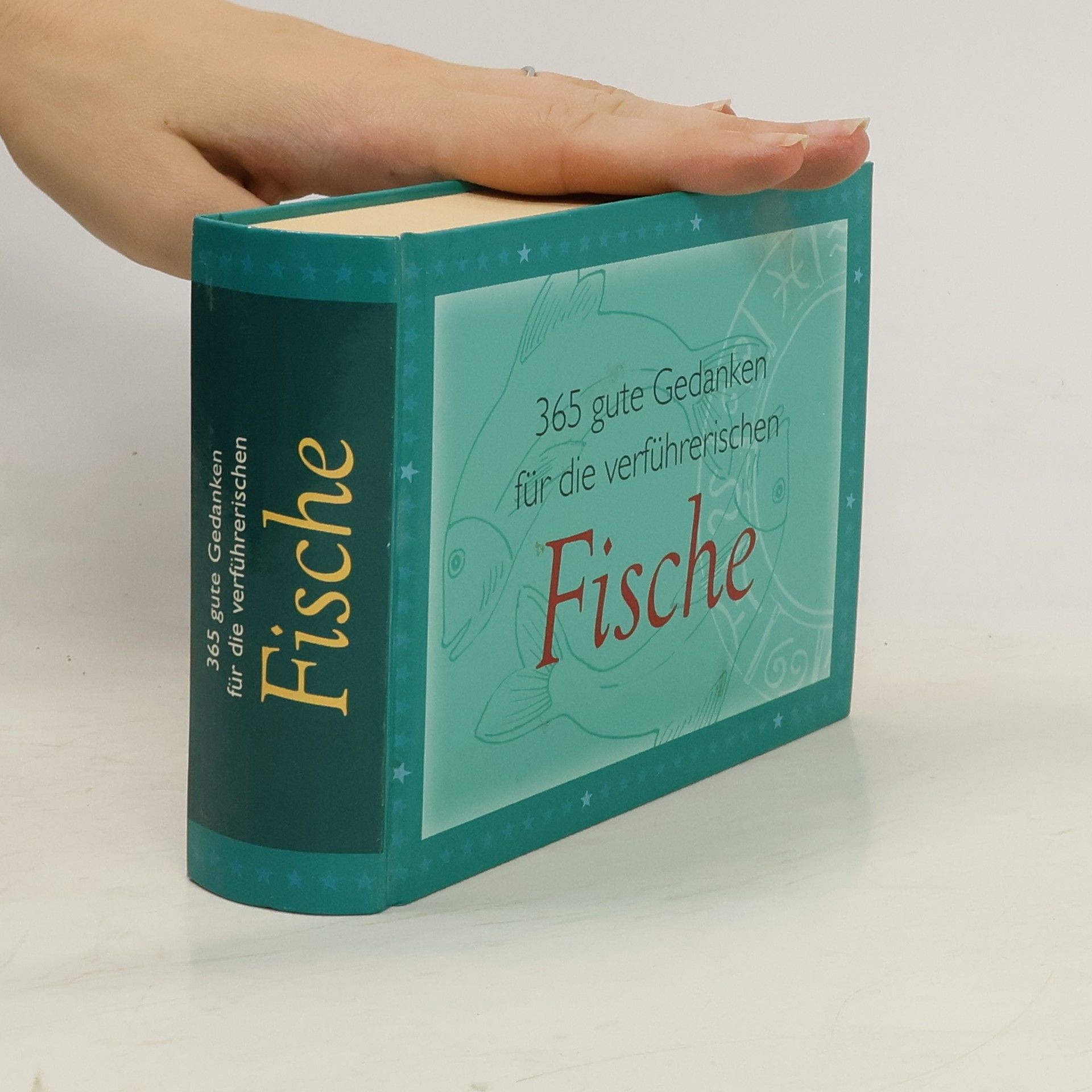 kolektiv 365 gute Gedanken für die verführerischen Fische