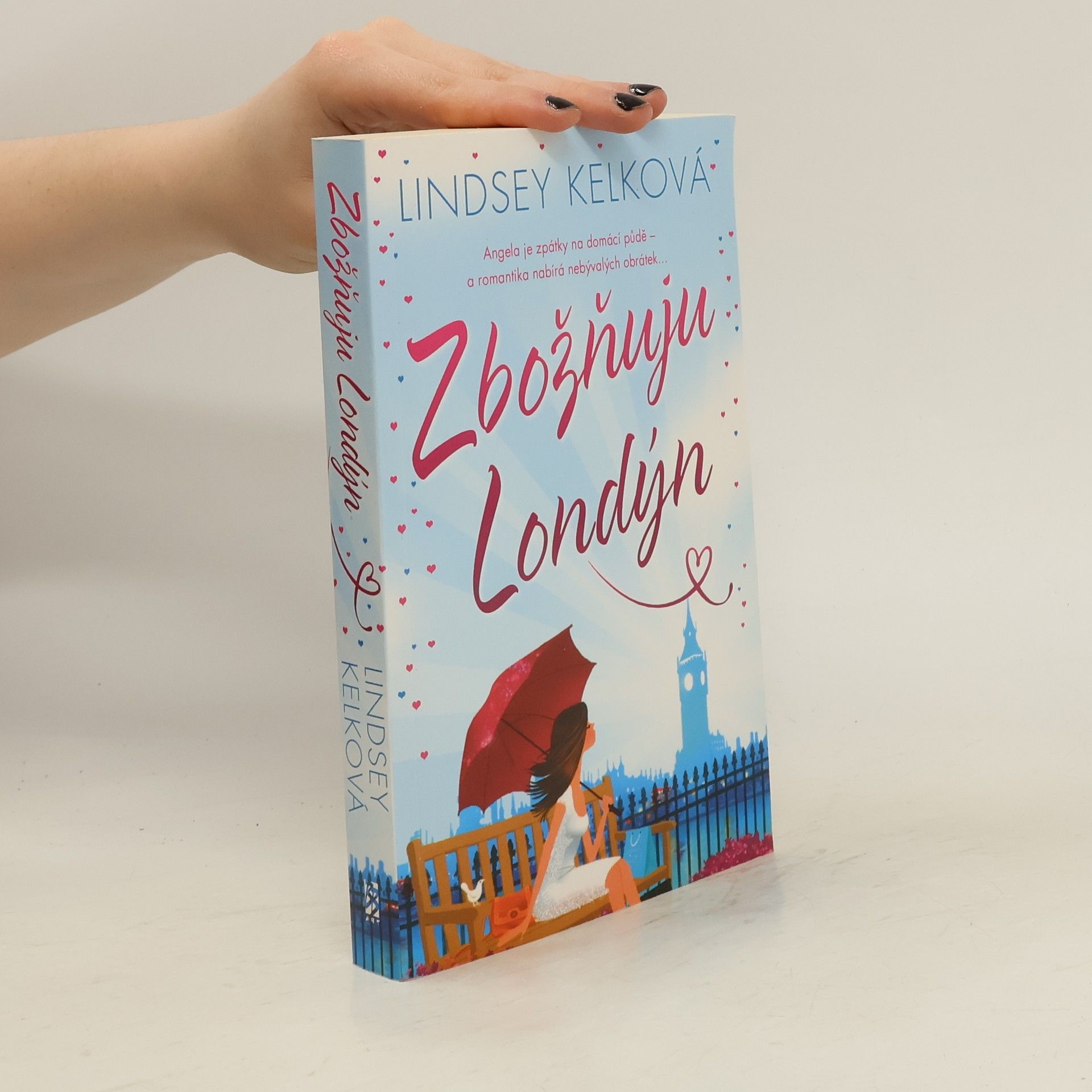 Lindsey Kelk Zbožňuju Londýn