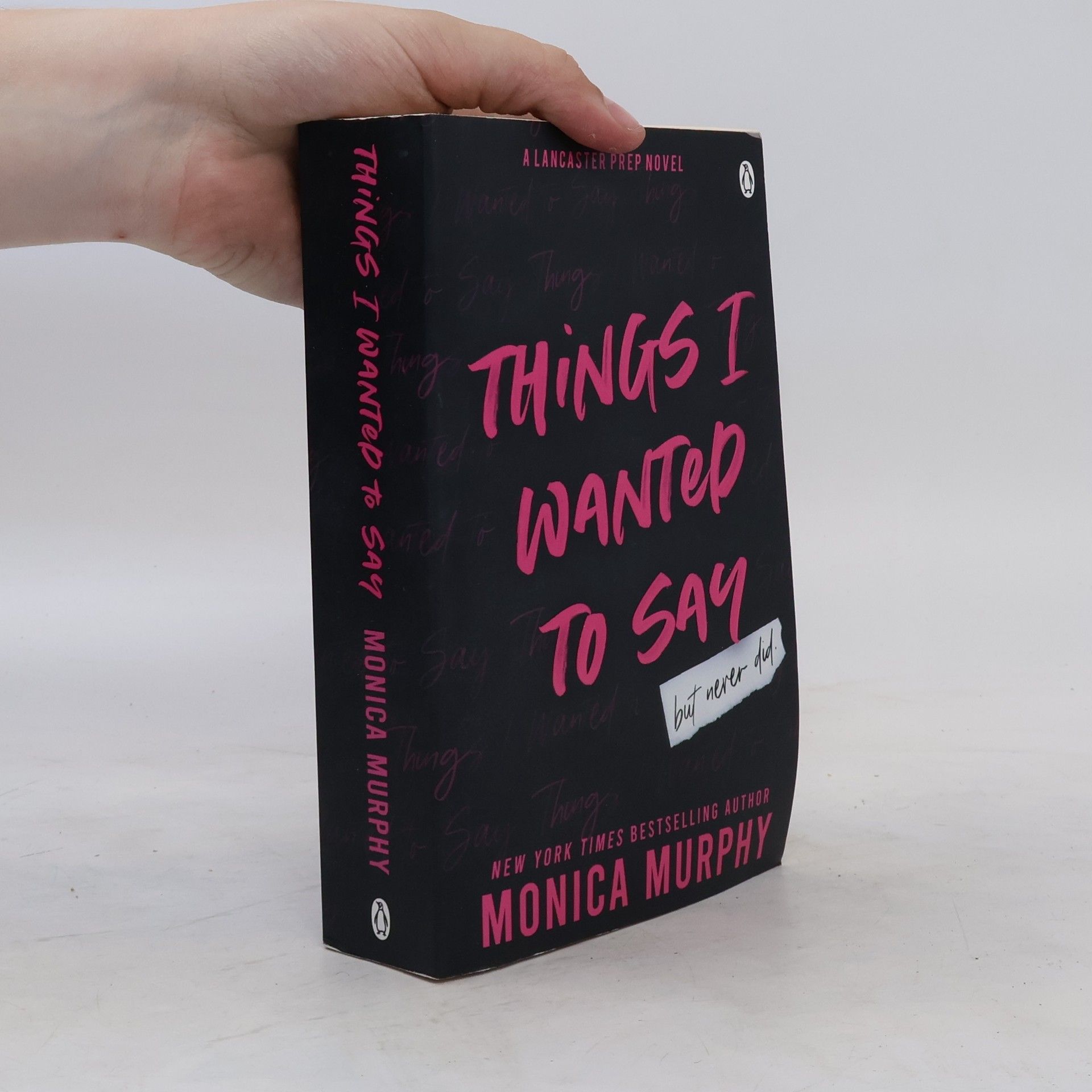Monica Murphy Things I Wanted to Say