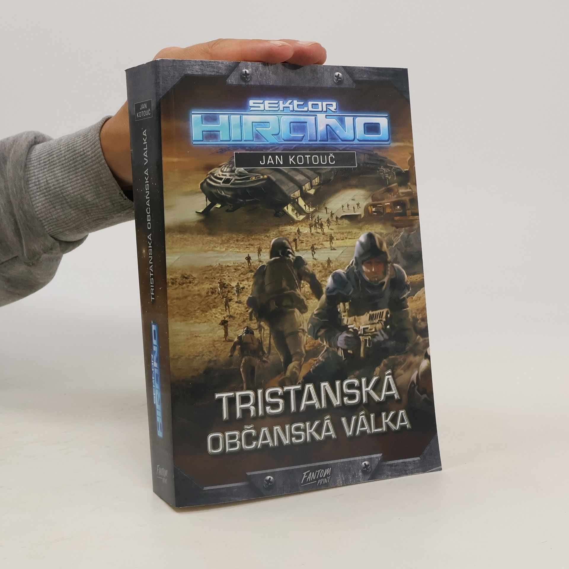 Jan Kotouč Sektor Hirano. Tristanská občanská válka